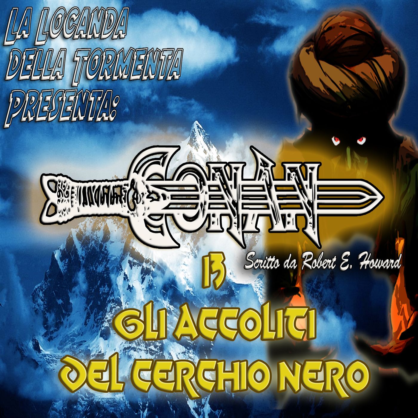 Audiolibro Conan il barbaro 13- Gli Accoliti del Cerchio Nero