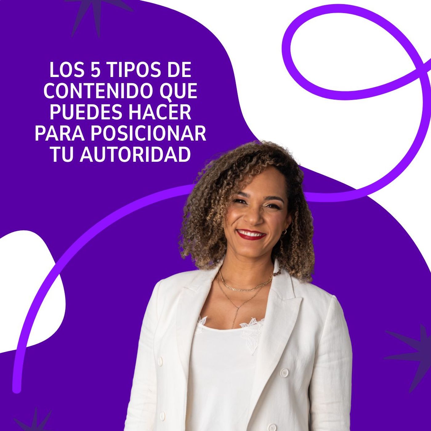 Los 5 tipos de contenido que puedes hacer para posicionar tu autoridad Los 5 tipos de contenido que puedes hacer para posicionar tu autoridad