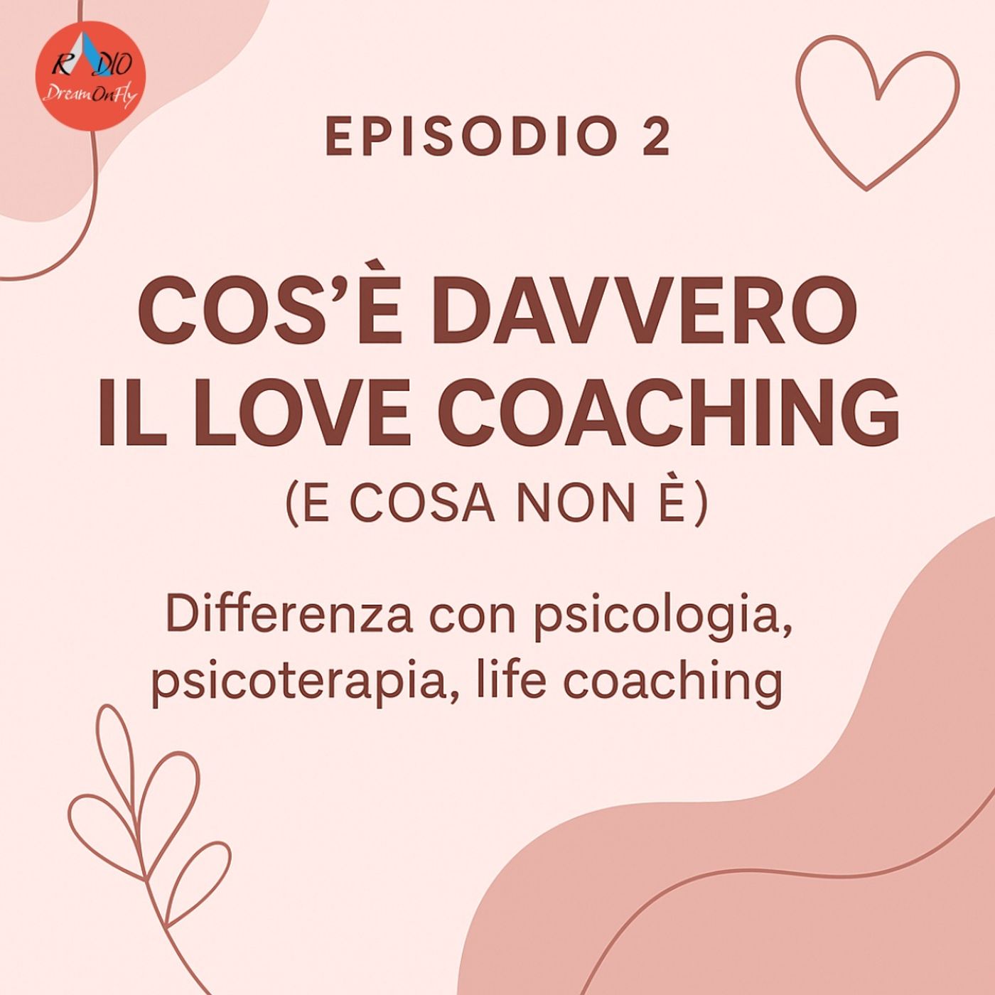 Cos’è davvero il Love Coaching (e cosa non è)