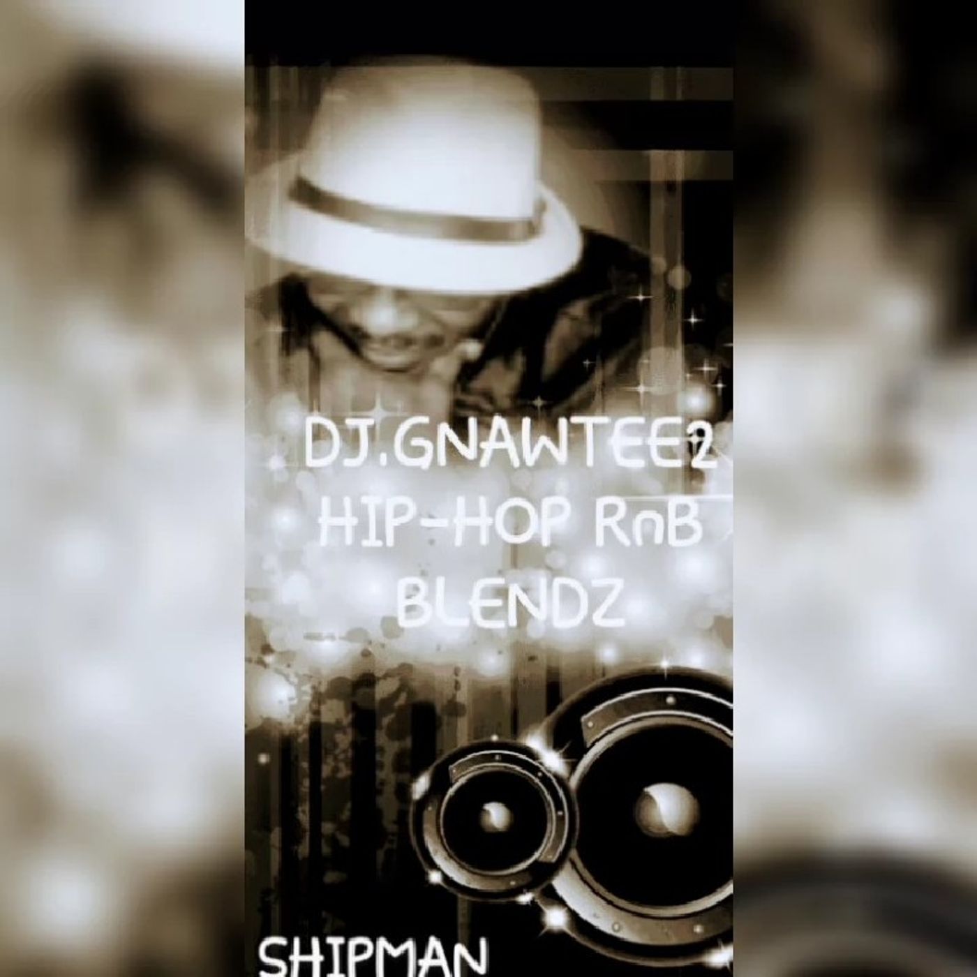 DJ.GNAWTEE2 BLENDS