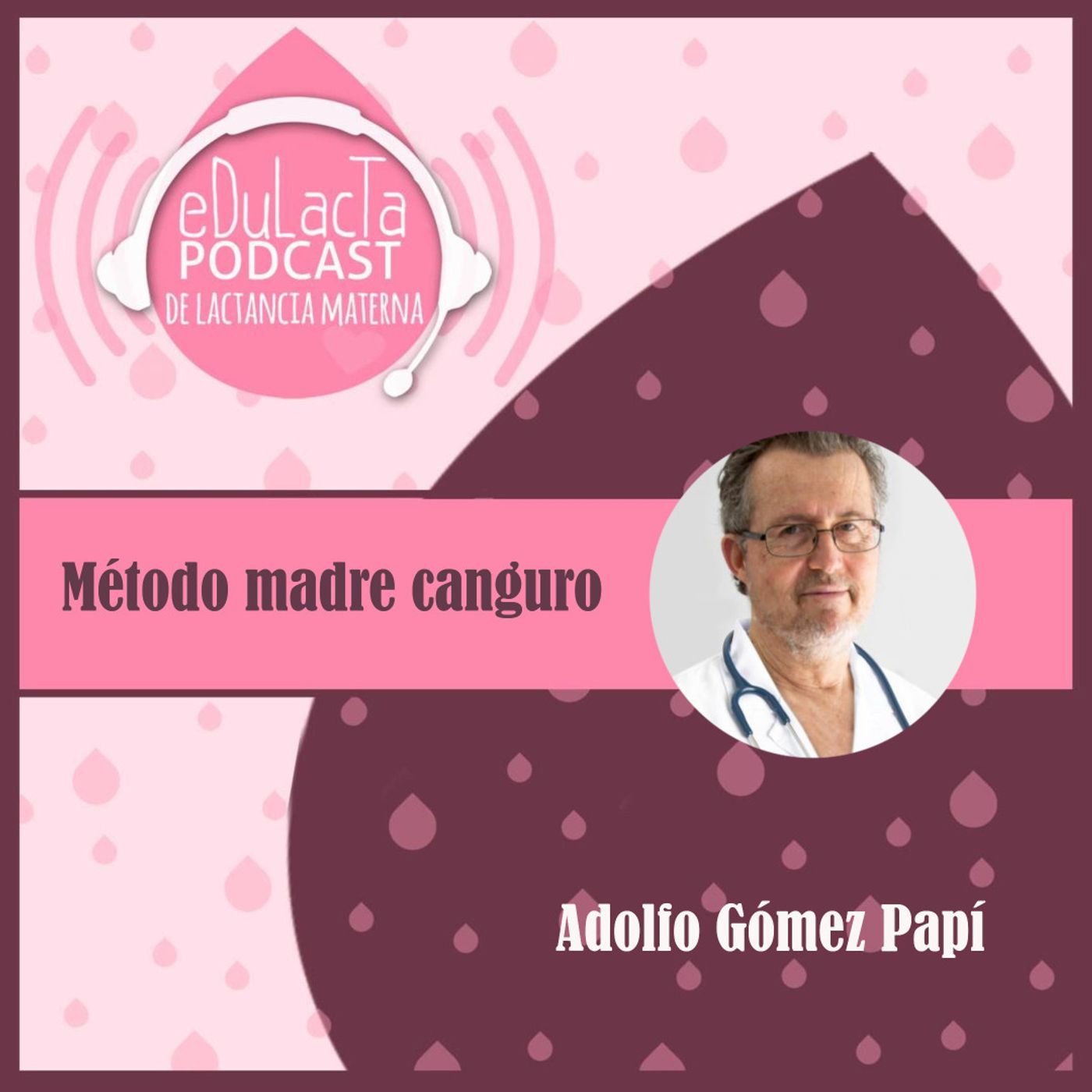 "Método madre canguro" Entrevista Adolfo Gómez Papí episode artwork
