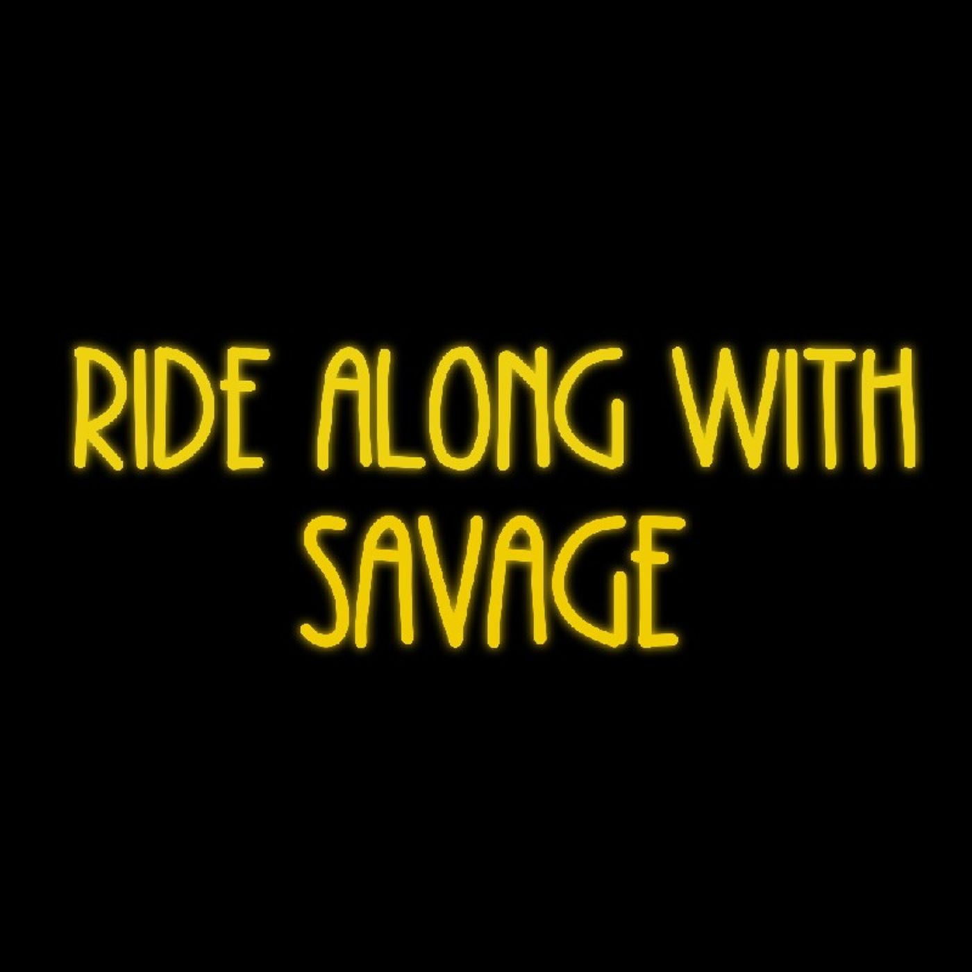 Ride along With Savage Episode 5 (YOU WHERE WARNED) episode artwork