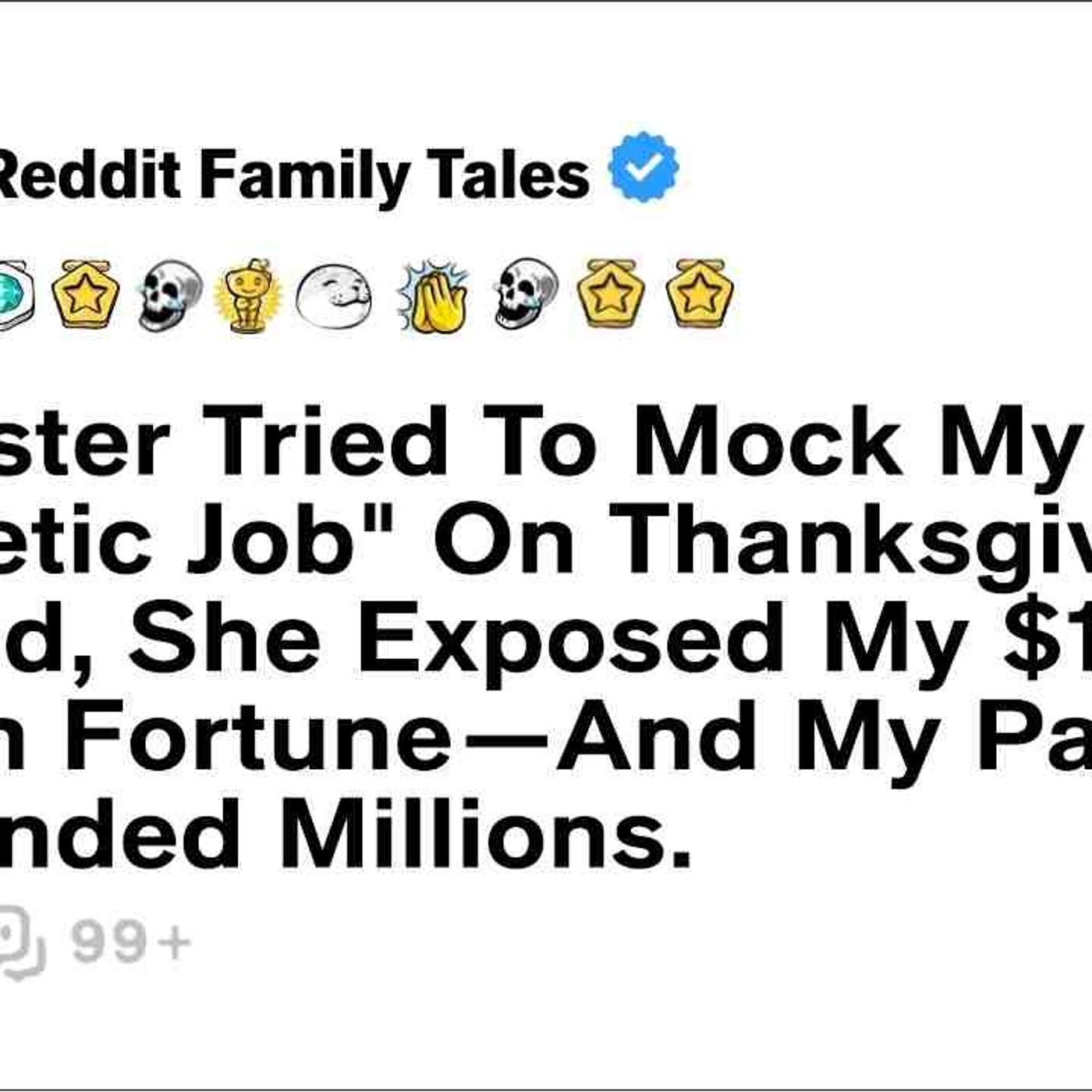 My Sister Tried To Mock My _Pathetic Job_ On Thanksgiving. But She Exposed... - Reddit Family Tales episode artwork