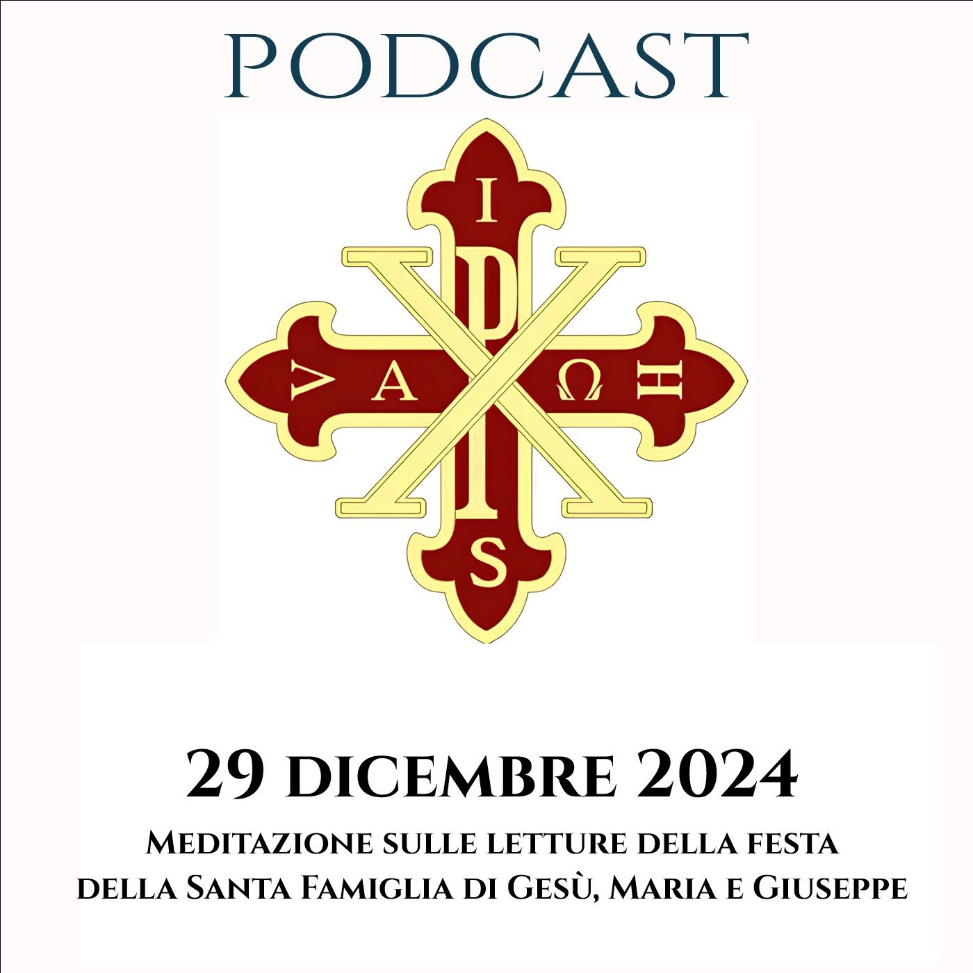 PODCAST 2-35 MEDITAZIONE SULLE LETTURE DELLA FESTA DELLA SANTA FAMIGLIA DI GESÙ, MARIA E GIUSEPPE