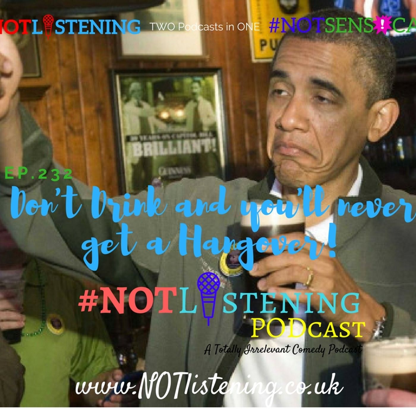 The #NOTlistening Podcast