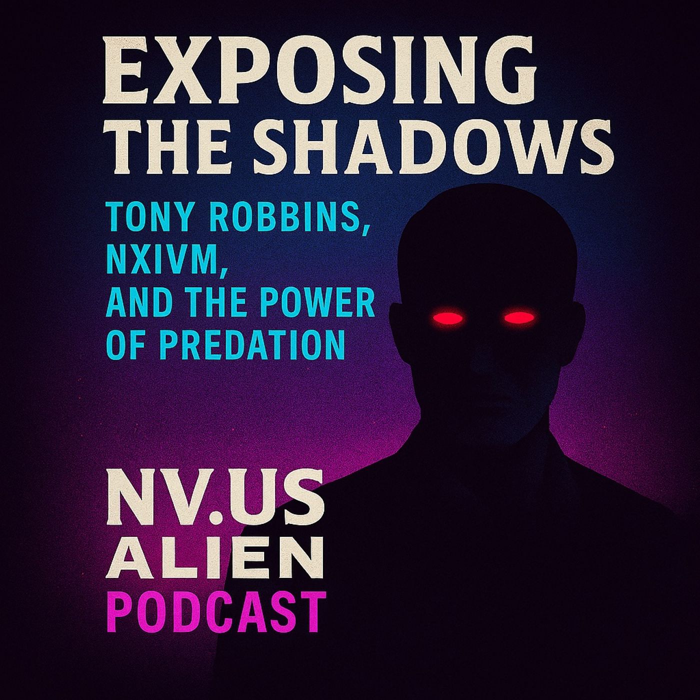 Exposing Shadows: Tony Robbins, NXIVM, and the Power of Predation