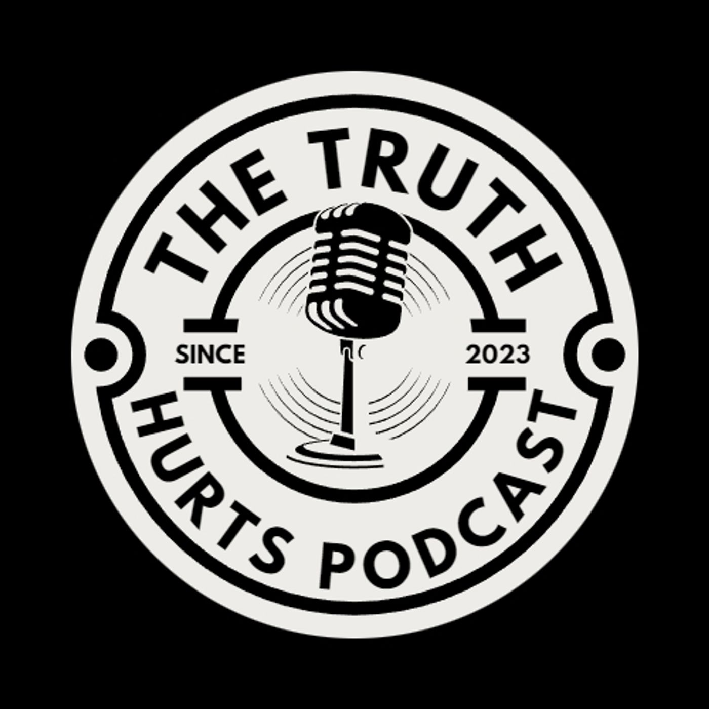 The Truth Hurts Podcast