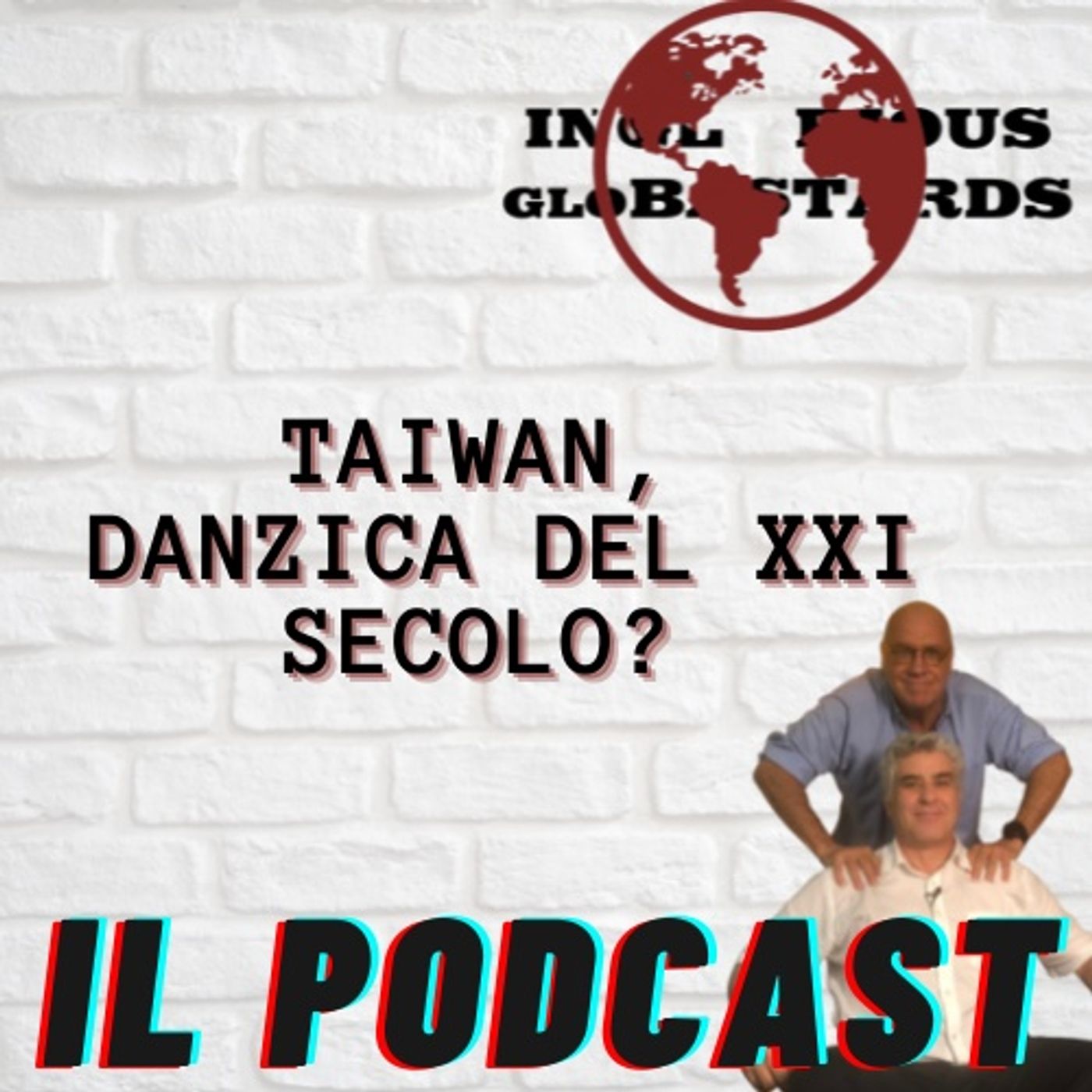 Inglorious Globastards - PODCAST