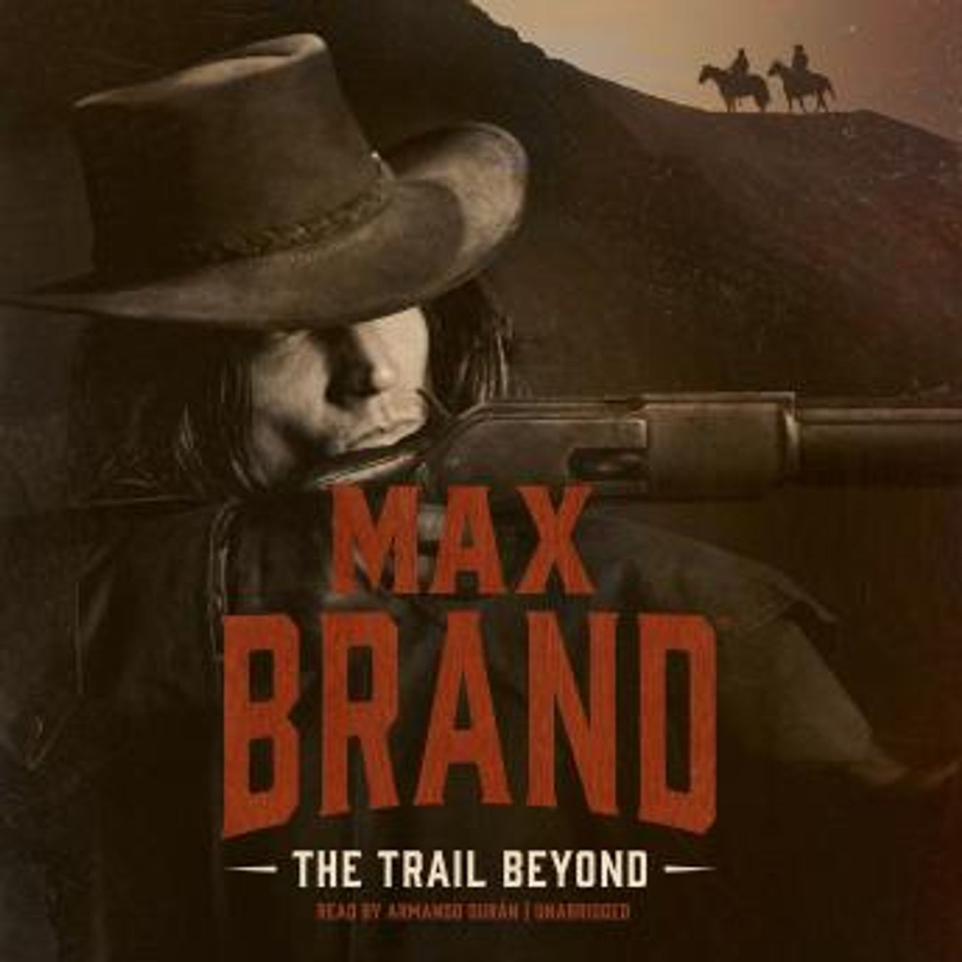 The Trail Beyond by Max Brand episode artwork
