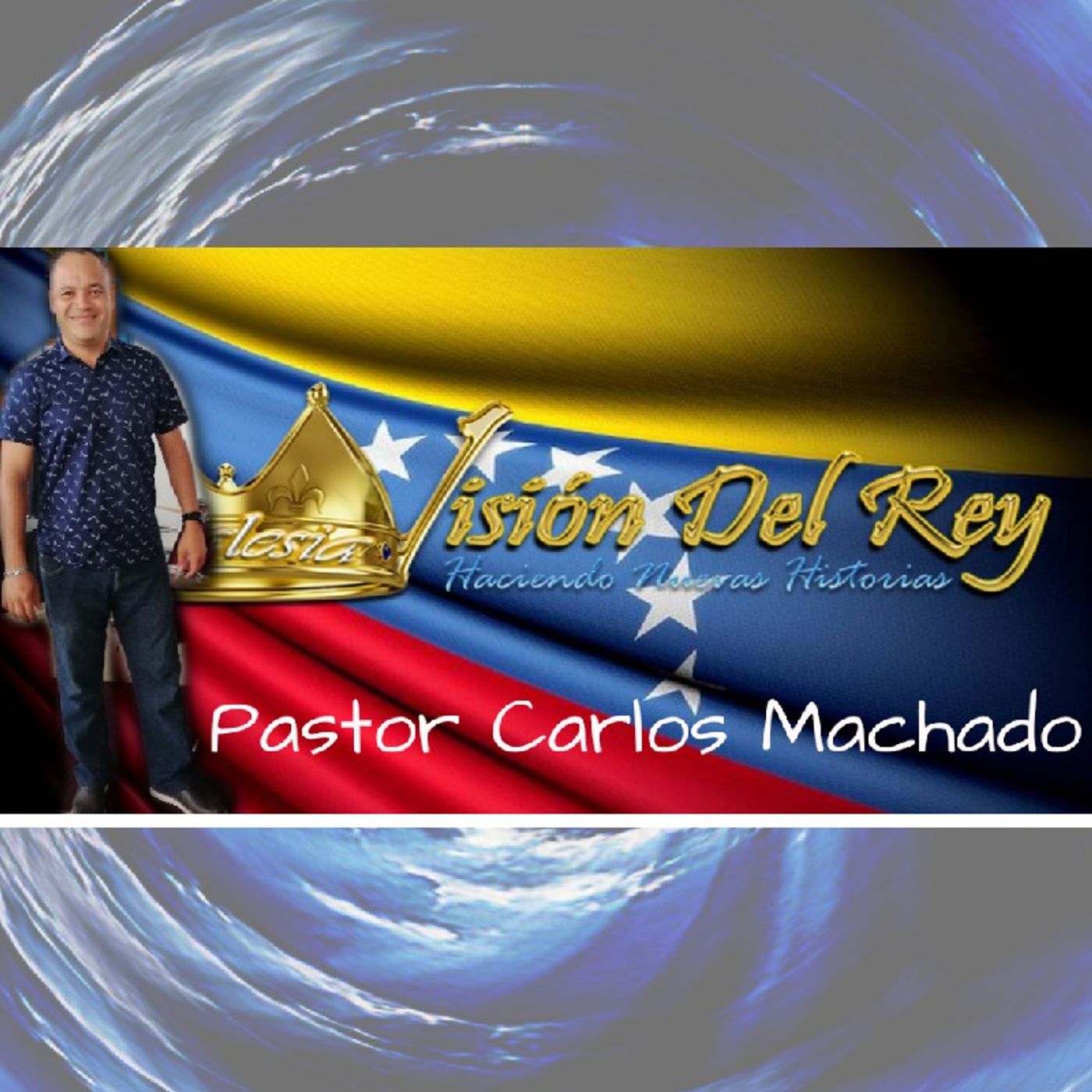 El podcast de Pastor Carlos Machado