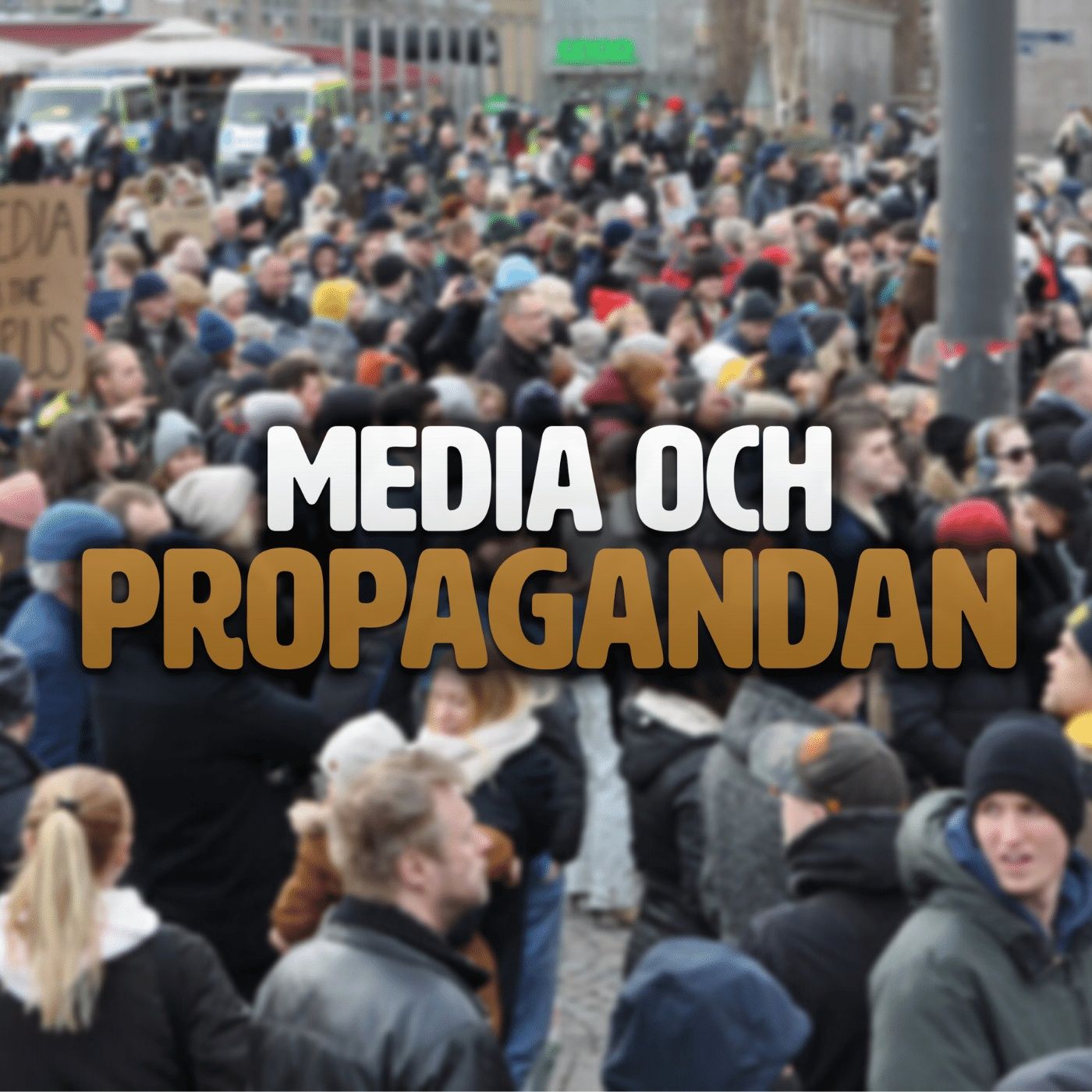 129. Media och propagandan episode artwork