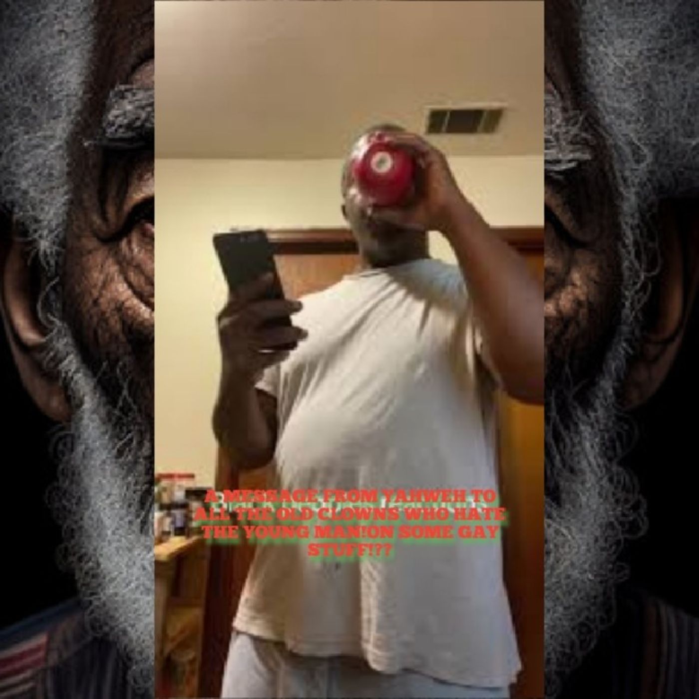 A MESSAGE FROM YAHWEH TO ALL THE OLD CLOWNS WHO HATE THE YOUNG MAN!ON SOME GAY STUFF!?? episode artwork