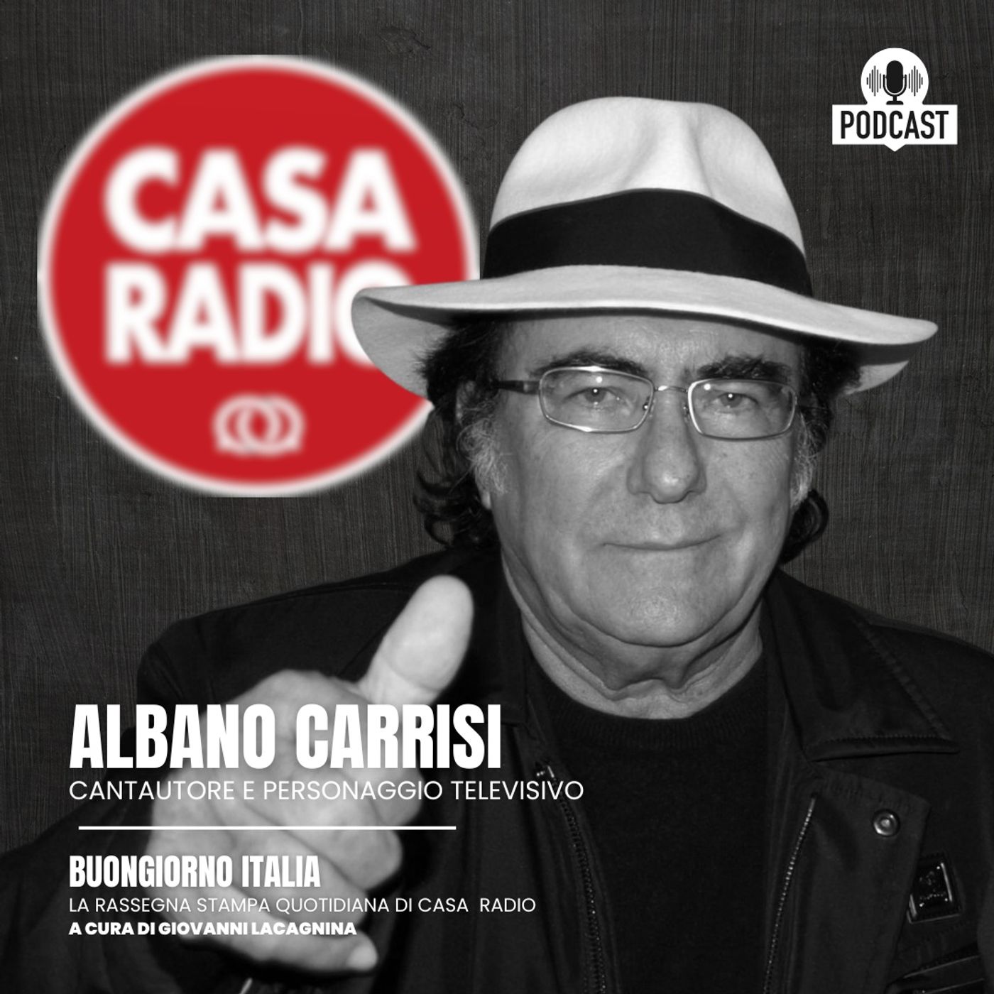 Albano in esclusiva a Casa Radio : Vi racconto la mia vita fatta di stenti e sacrifici. episode artwork