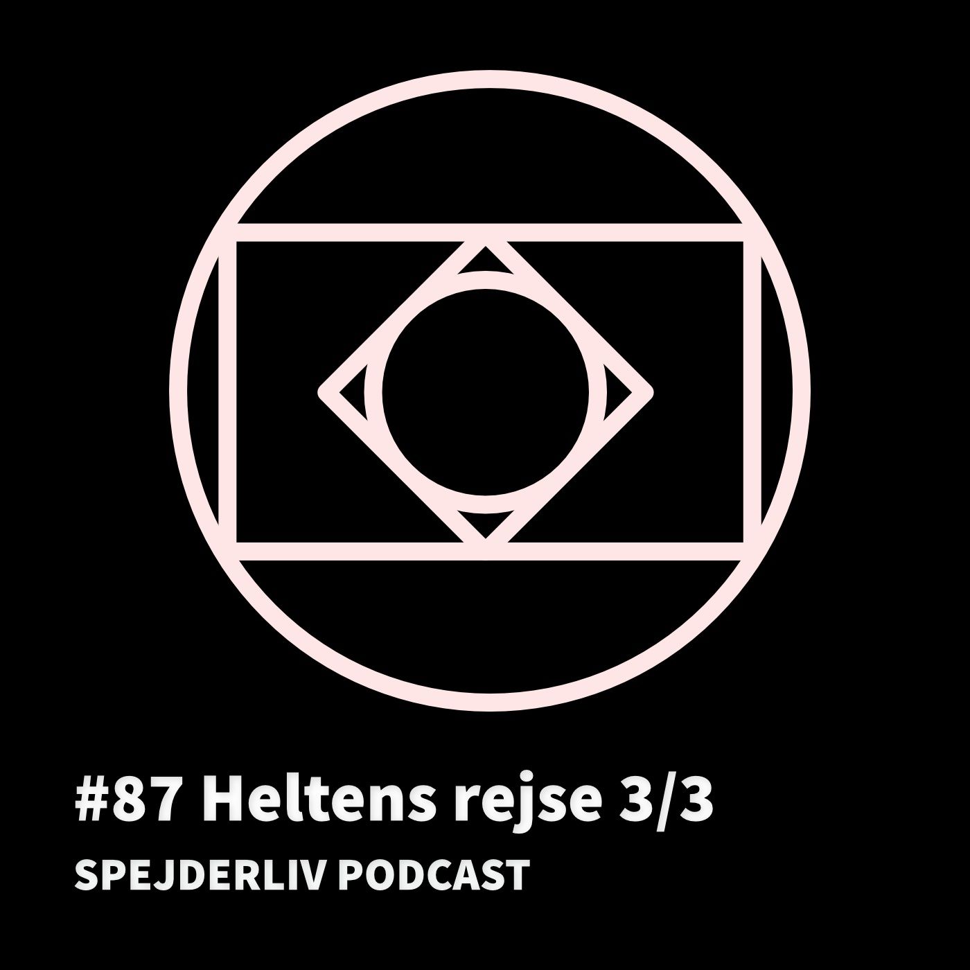 87: Heltens rejse 3/3