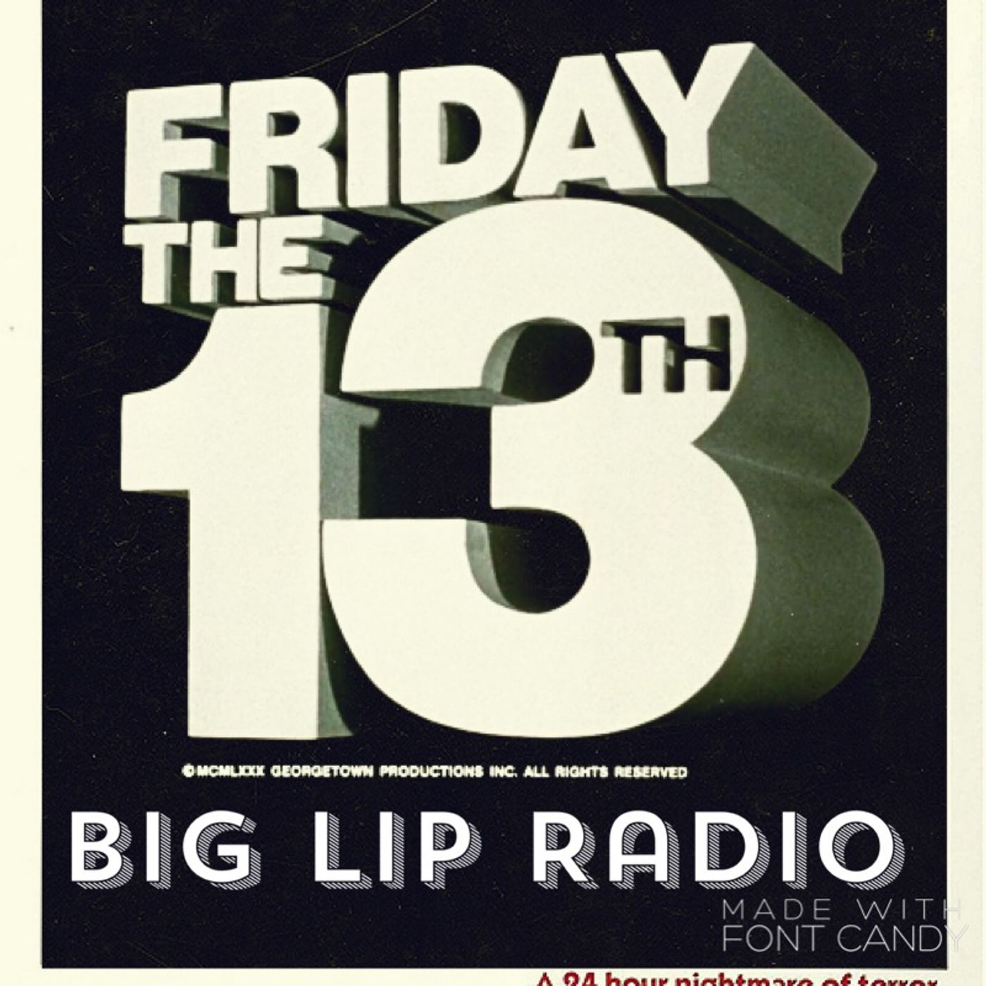 Big Lip Radio Presents: No Girls Allowed 41: Friday The 13th episode artwork