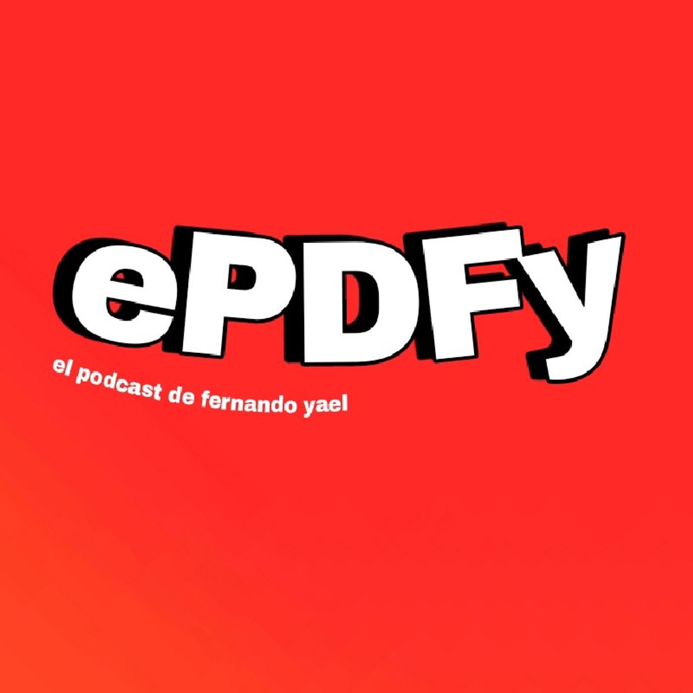 El Podcast de Fernando Yael