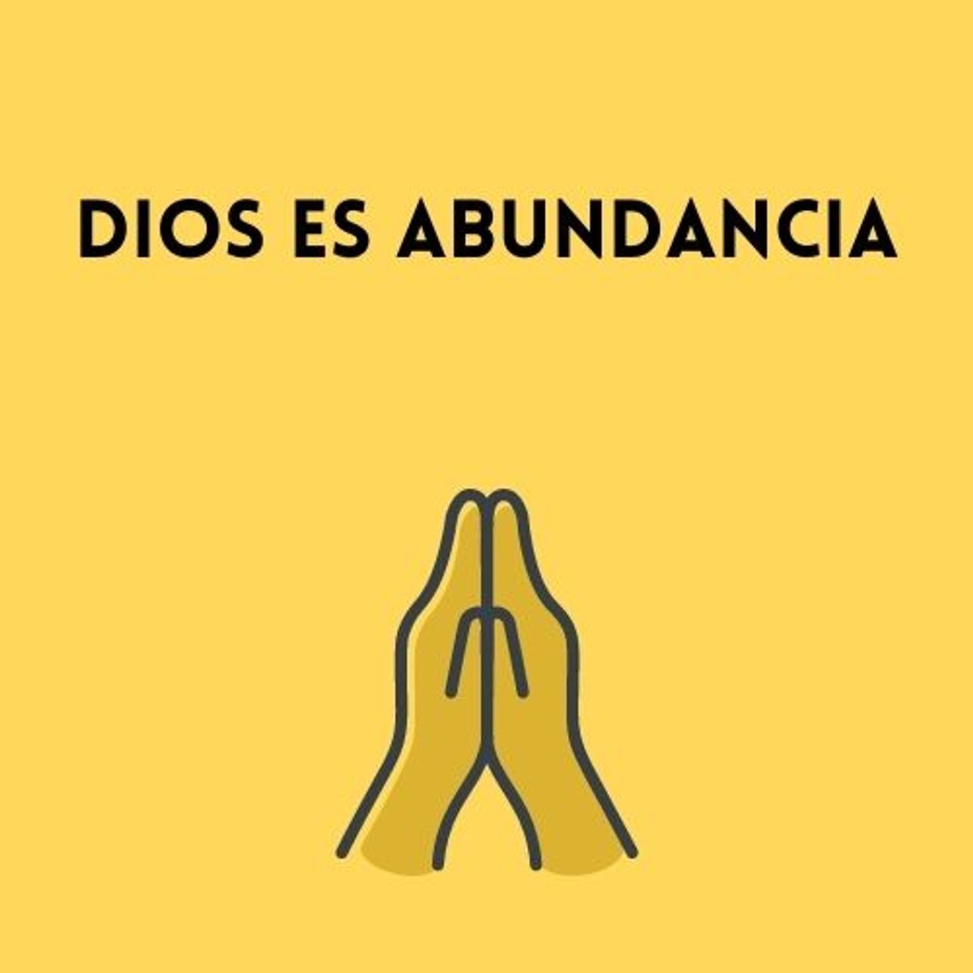 Dios es abundancia