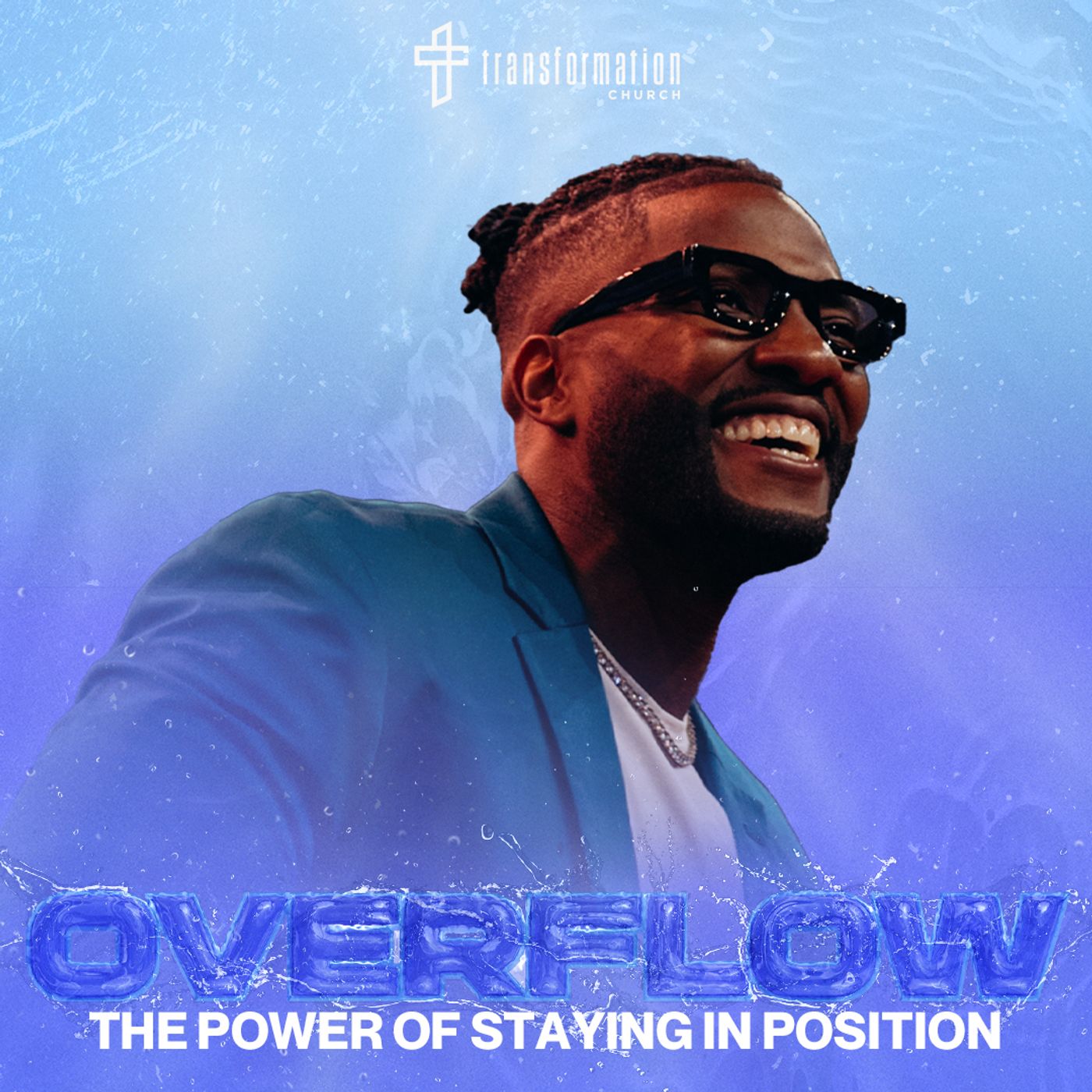 The Power Of Staying In Position // Livin’ in the Overflow (Part 1) // Michael Todd