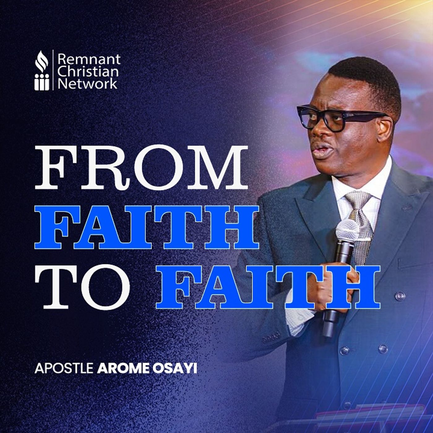 FROM  FAITH TO FAITH APOSTLE AROME OSAYI SHILOH CONFERENCE