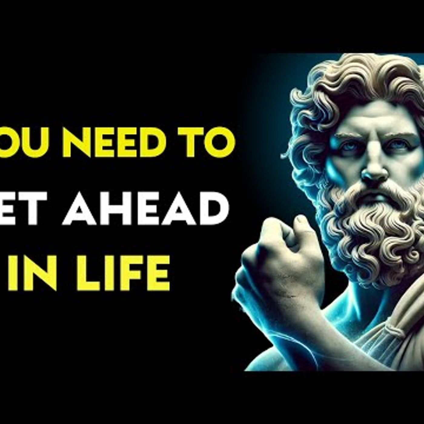 Everything You Need to Get Ahead in Life _ Stoic philosophy episode artwork