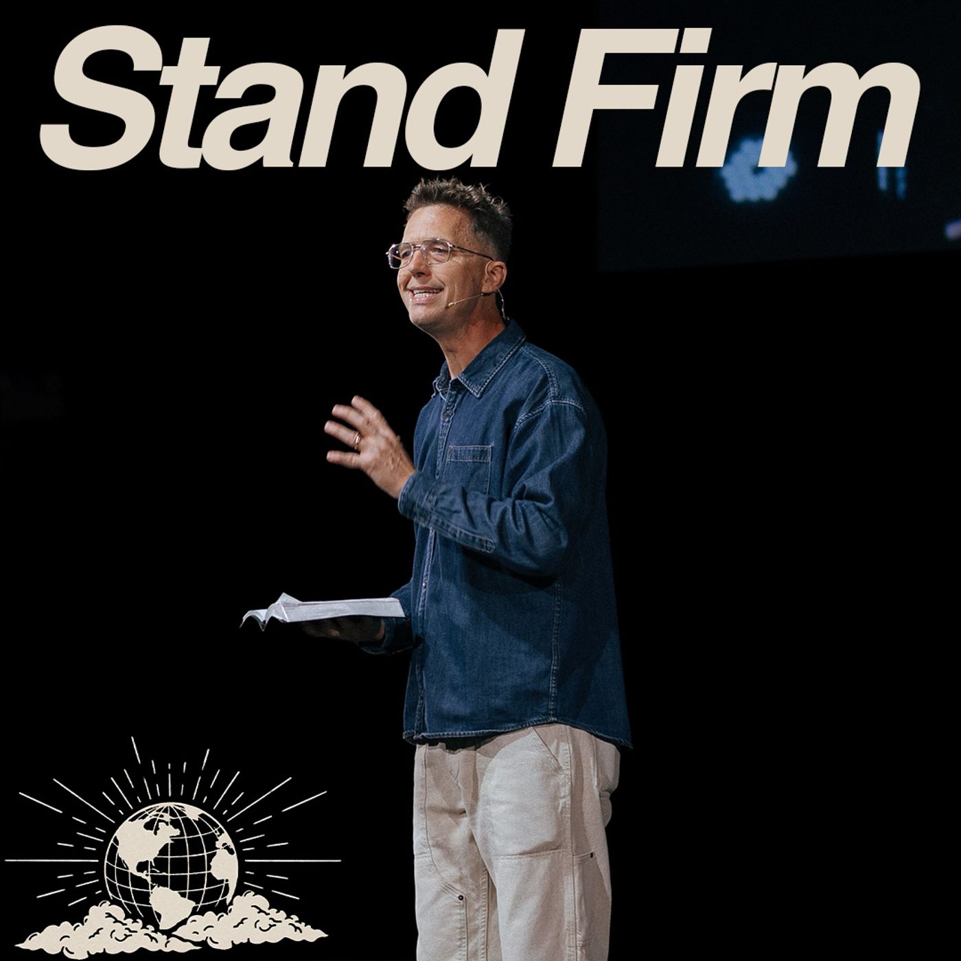 Stand Firm | Yakima Campus episode artwork