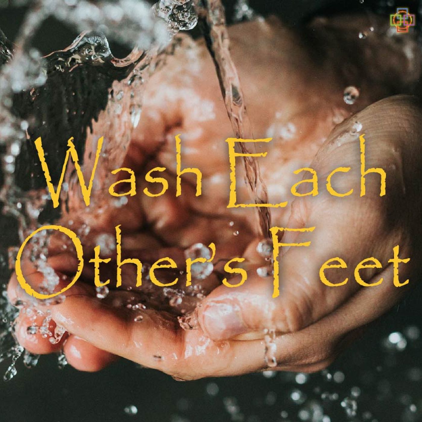 Wash Each Other's Feet