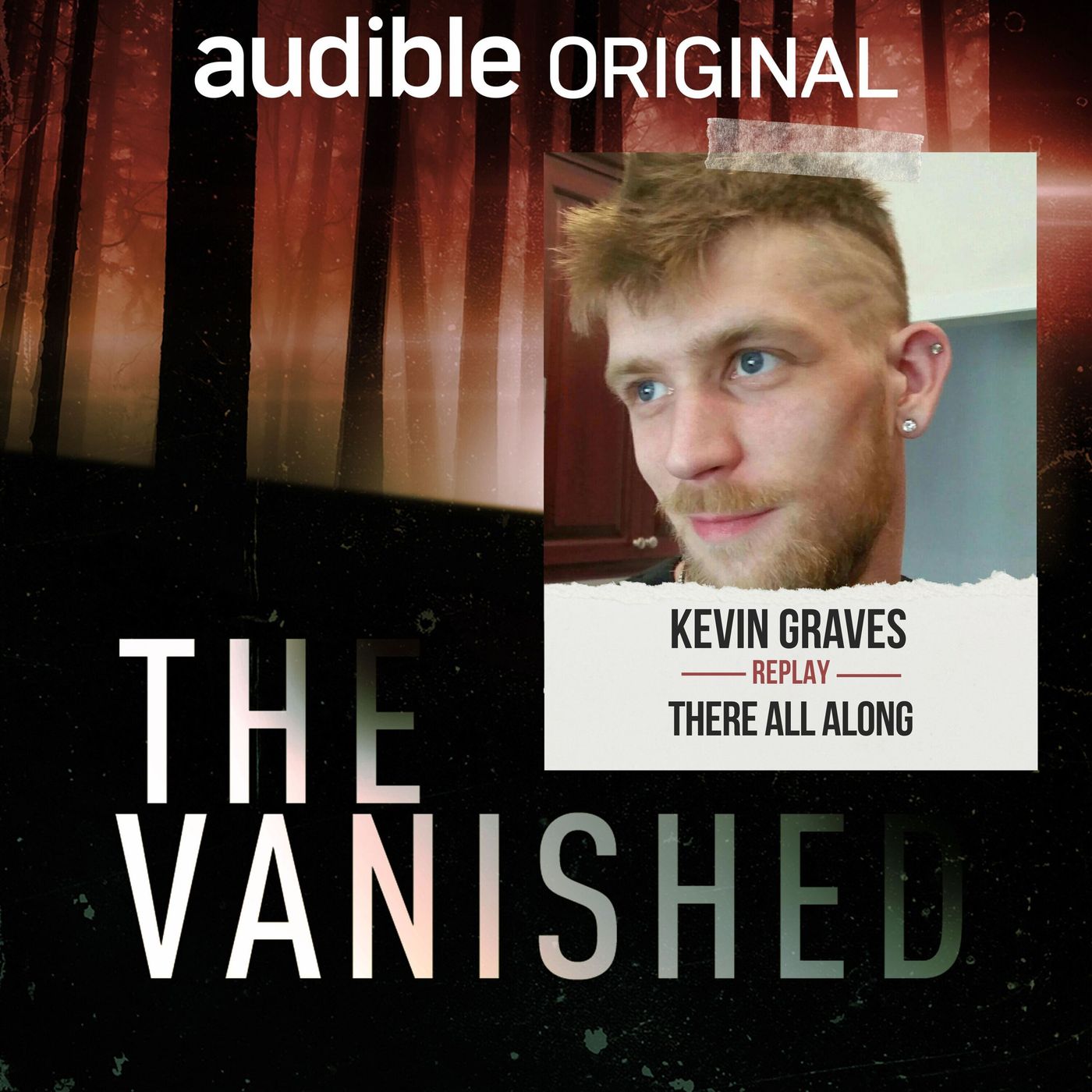 Replay: Kevin Graves - There All Along episode artwork