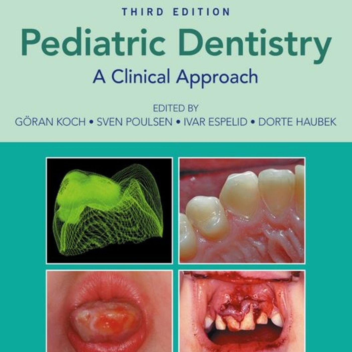 Pediatric Dentistry: A Clinical Approach