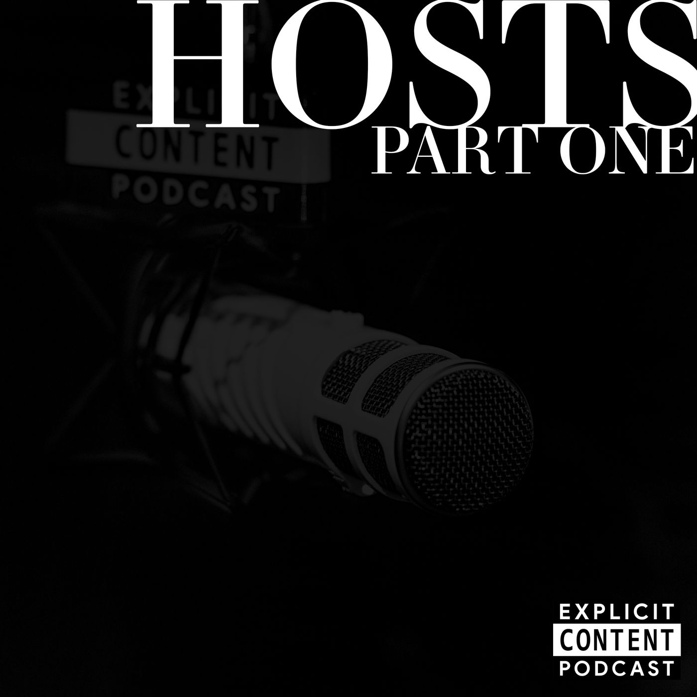 Explicit Content Podcast