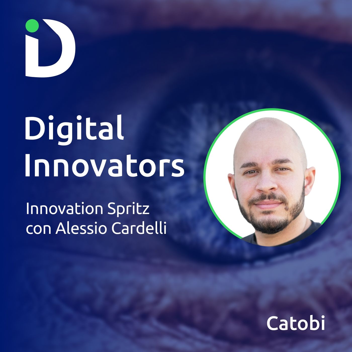 Digital Innovators: il podcast di Catobi