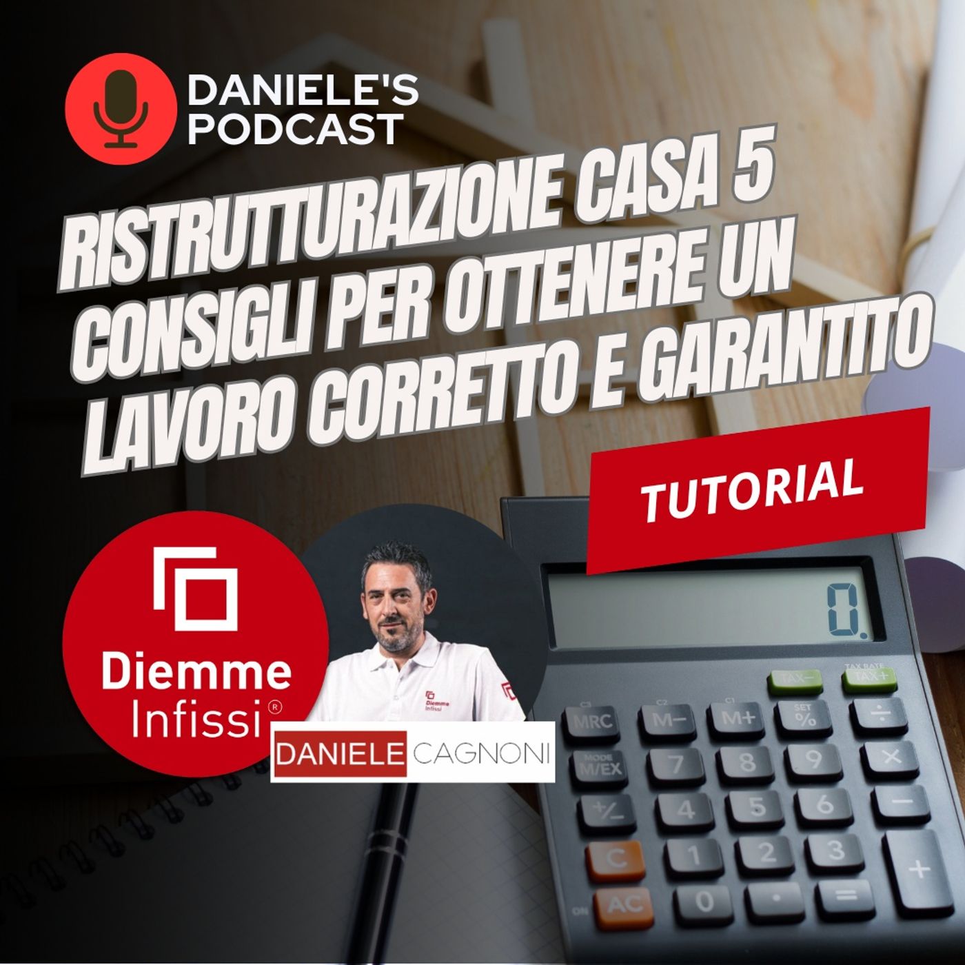 Ristrutturazione casa: 5 consigli per ottenere un lavoro corretto e garantito episode artwork