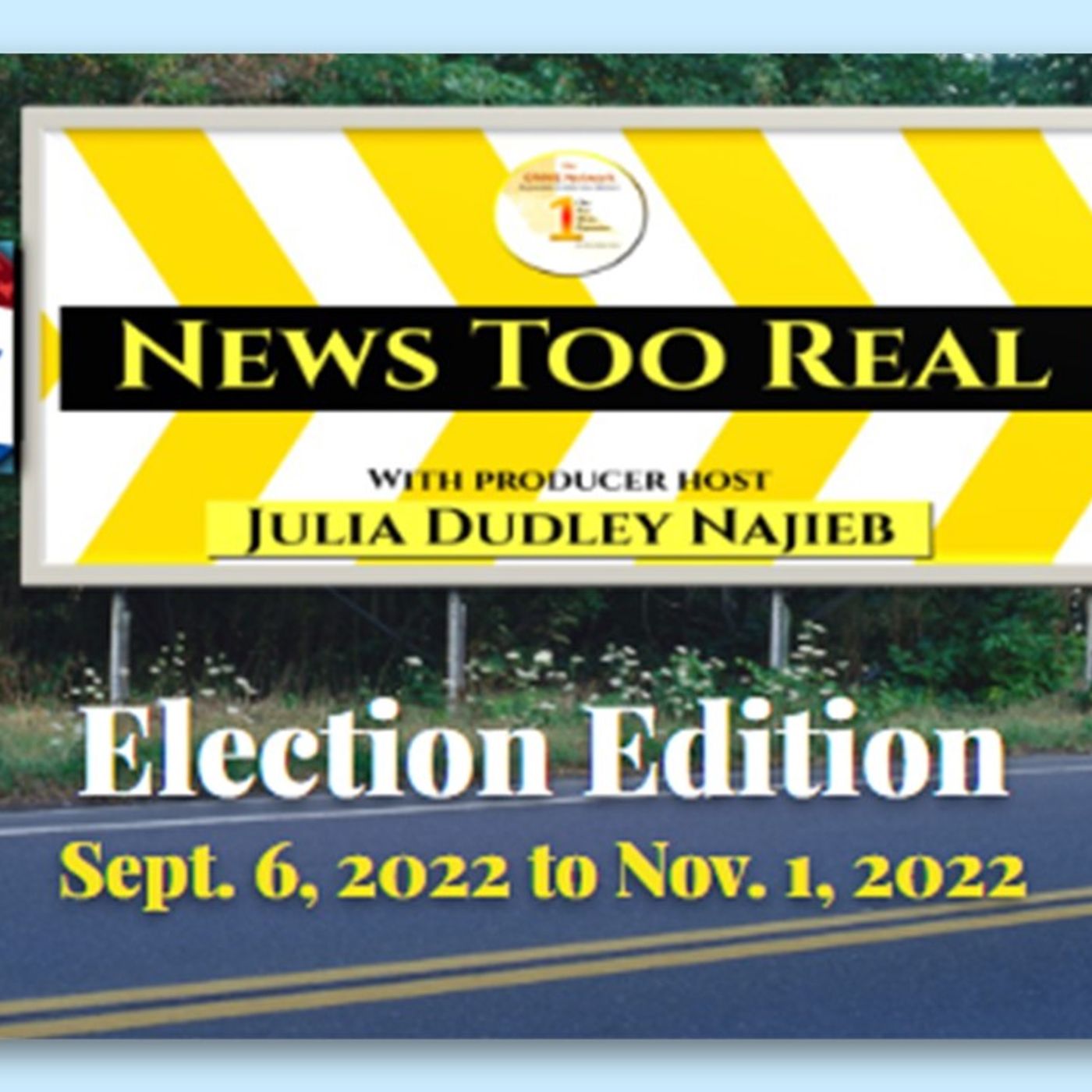 News Too Real- General Election Edition Episode 1 (9-6-22)