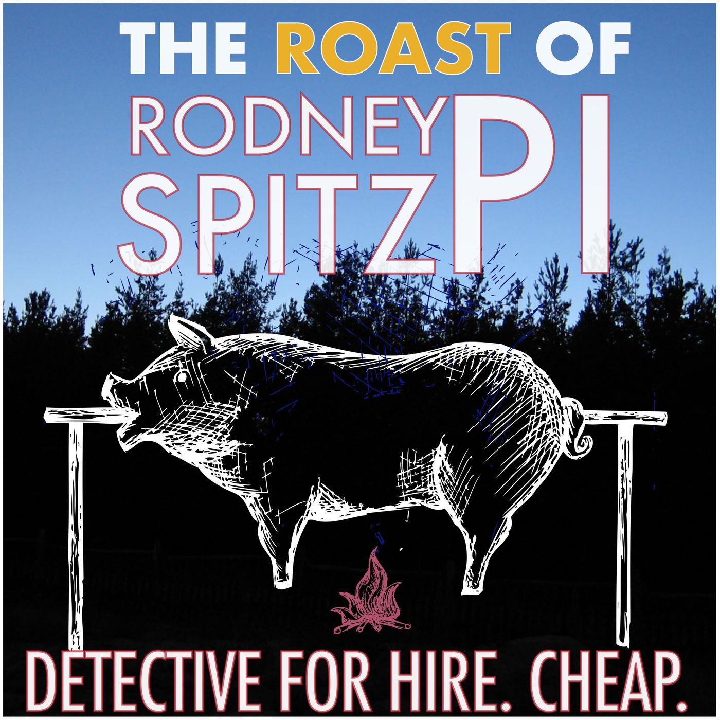 The Roast of Rodney Spitz, PI episode artwork
