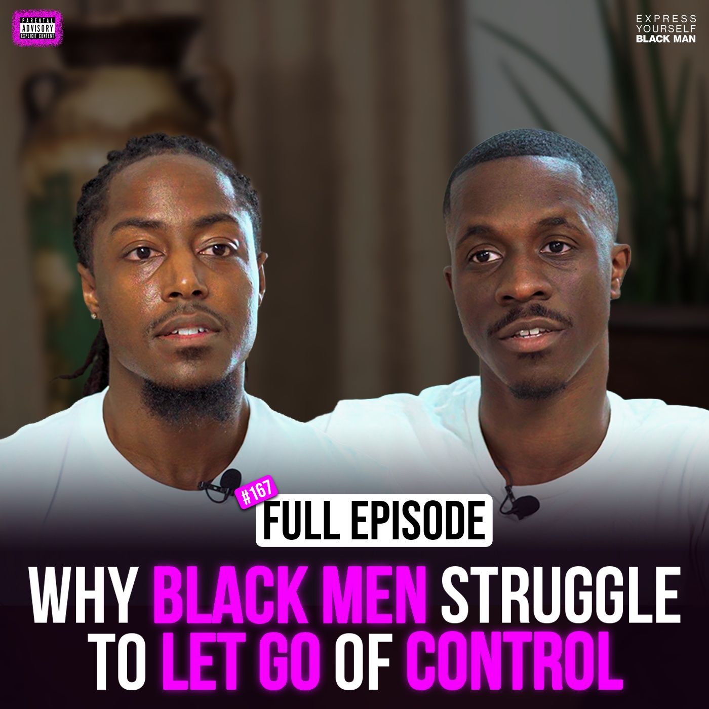 Ep. 167: Why Black Men Struggle to Let Go of Control with Jean Messeroux