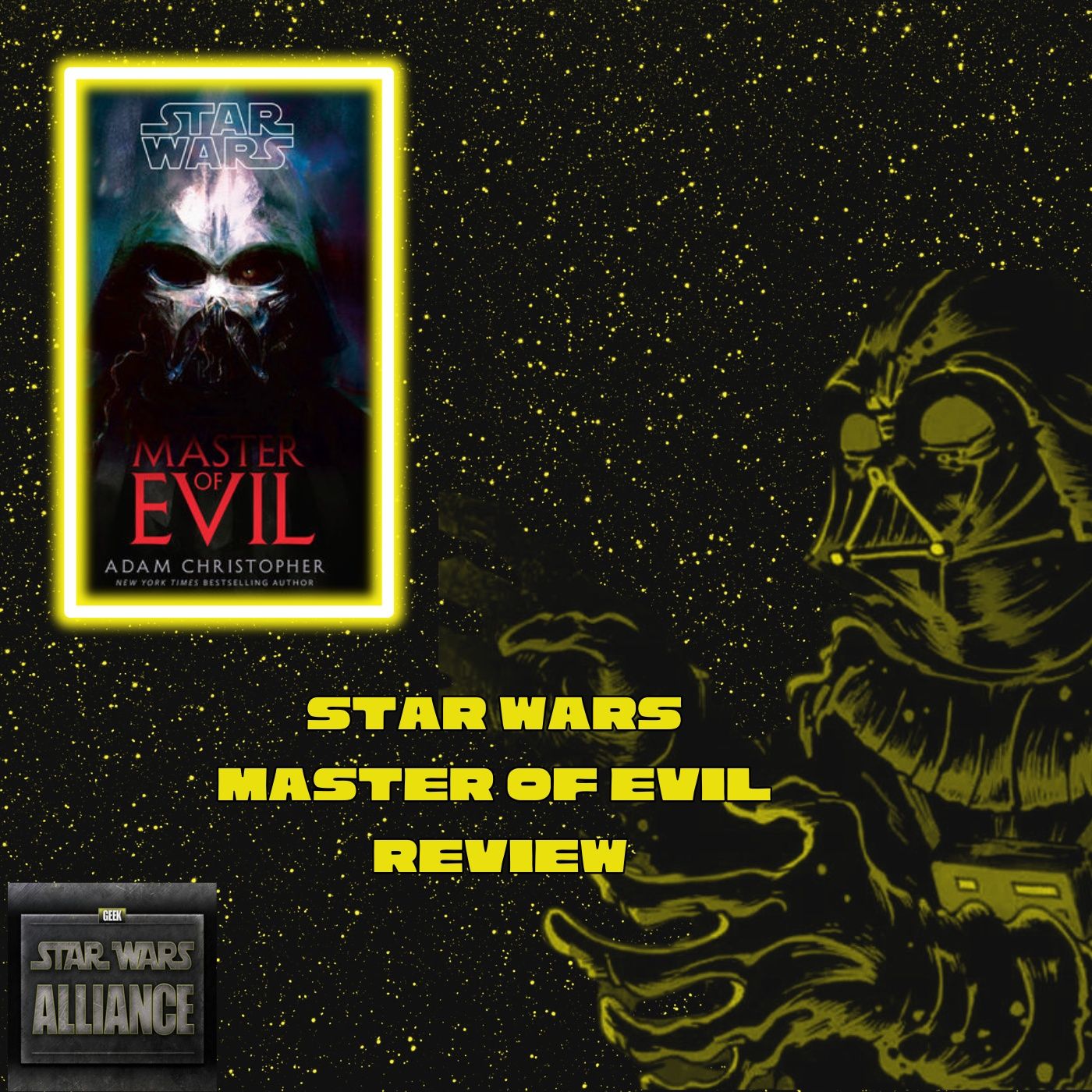 Star Wars Alliance Star Wars The Master of Evil Review CCLXIV