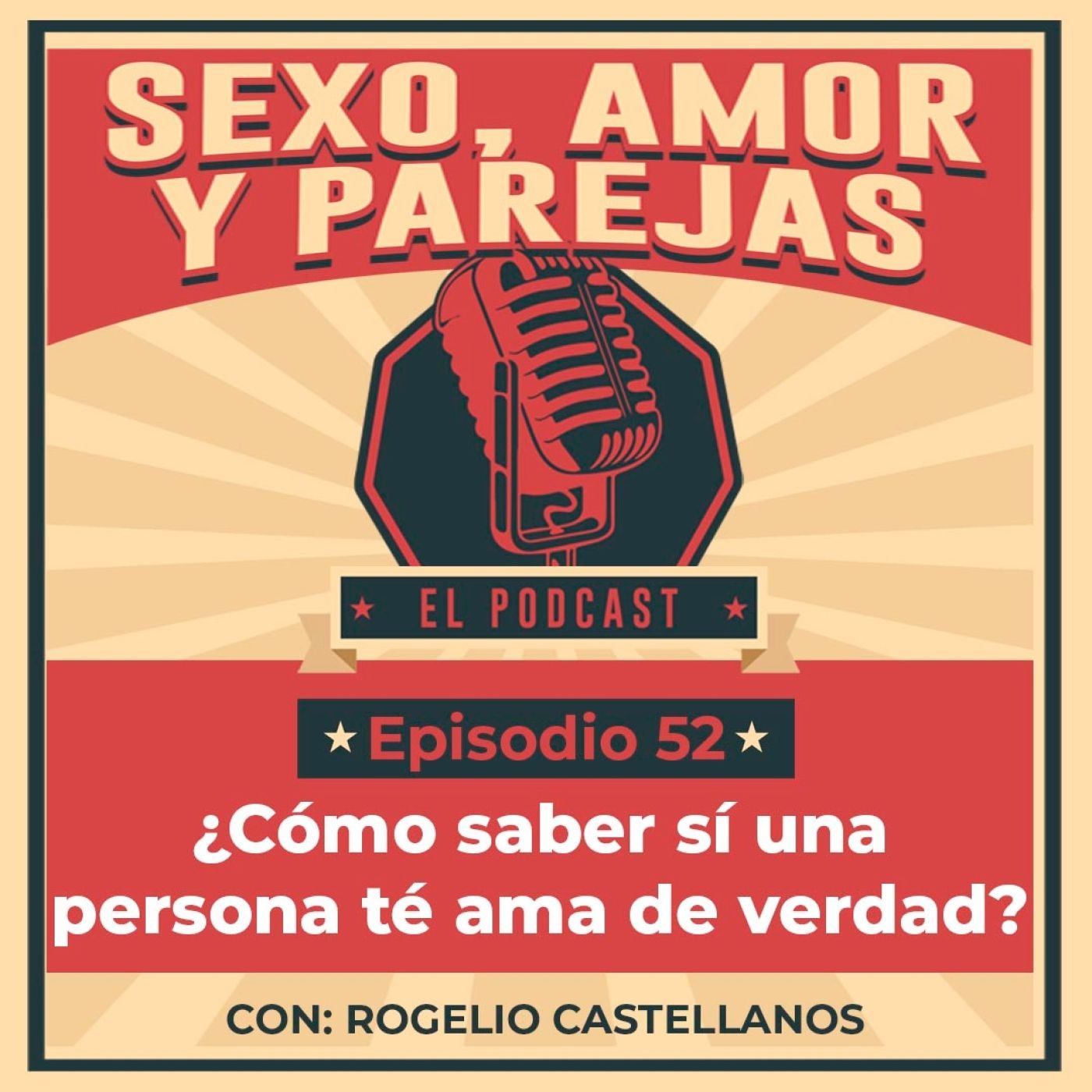 E52 Cómo saber sí una persona té ama de verdad