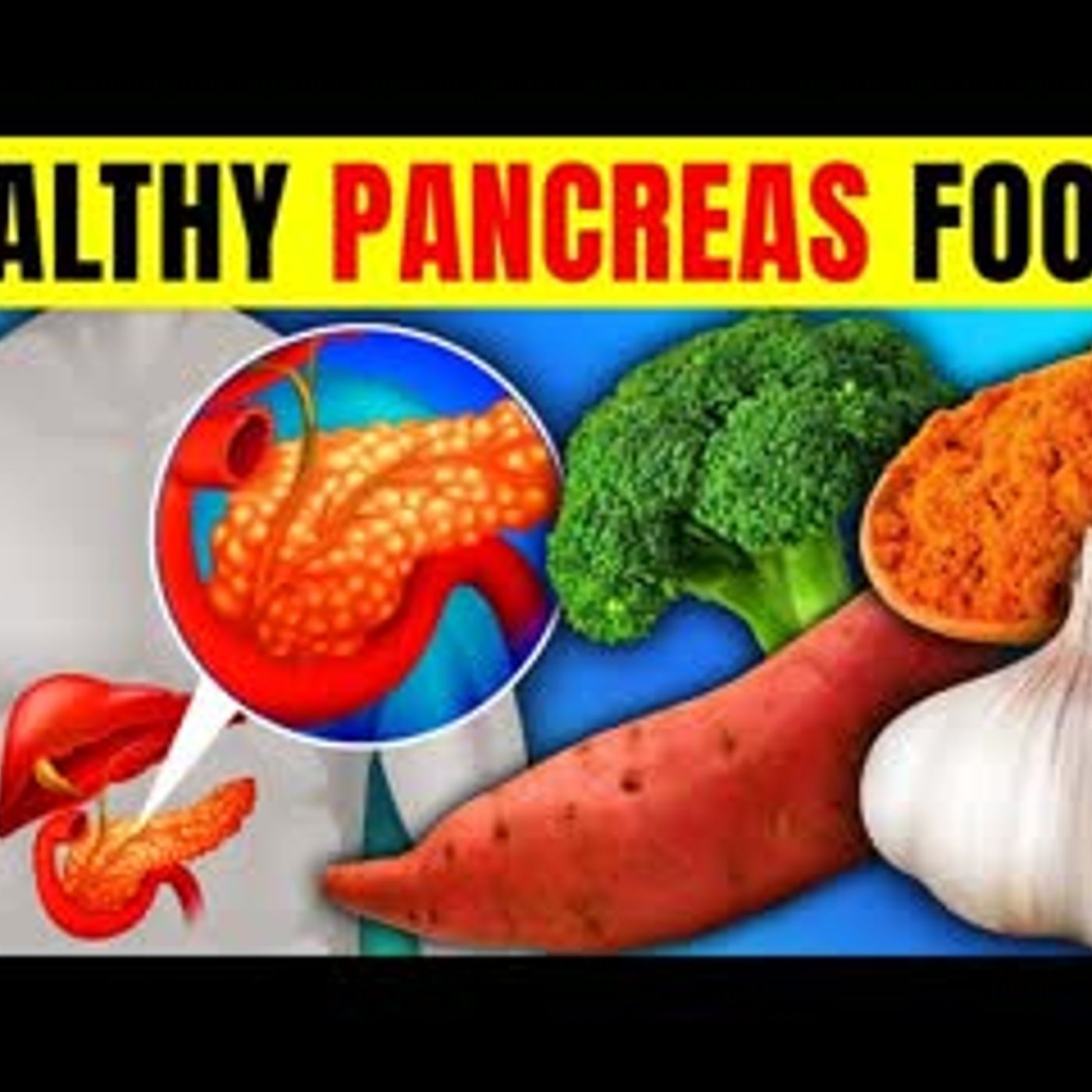 10 Foods You Should Eat For A Healthy Pancreas episode artwork