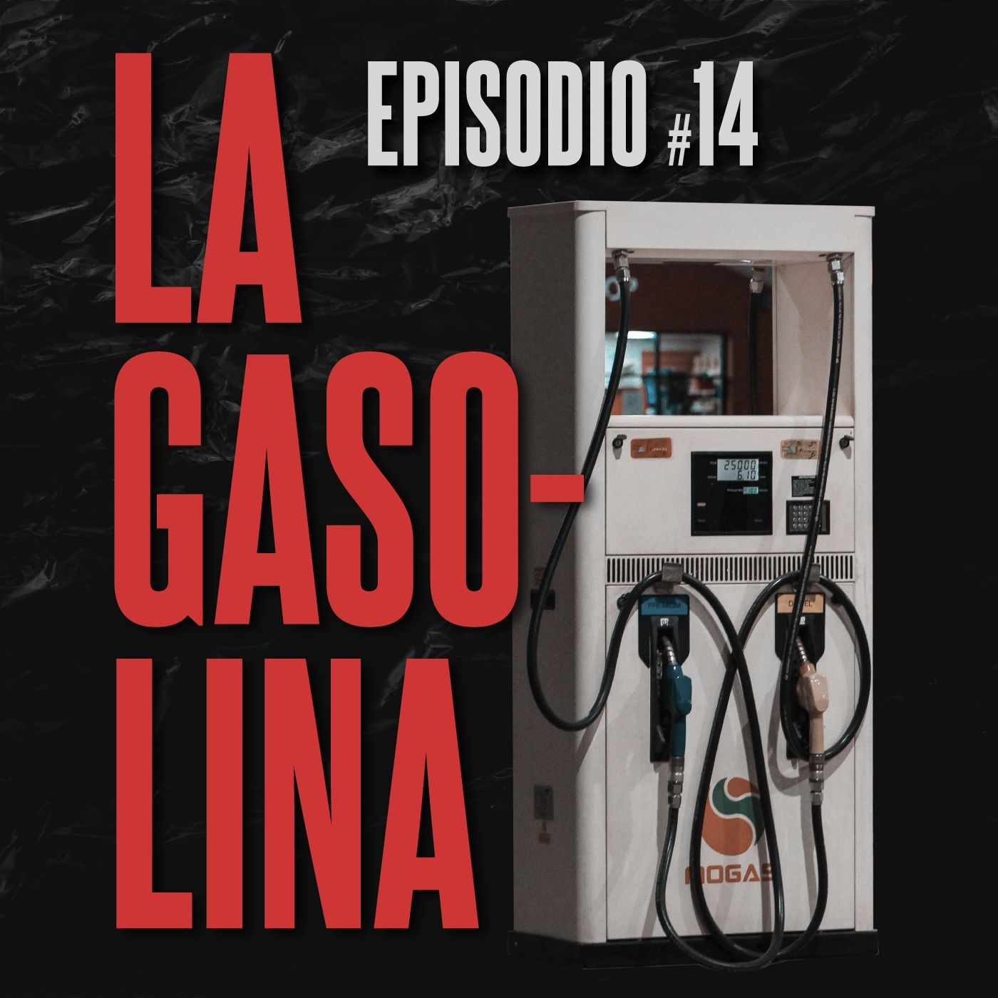 #14. La gasolina episode artwork