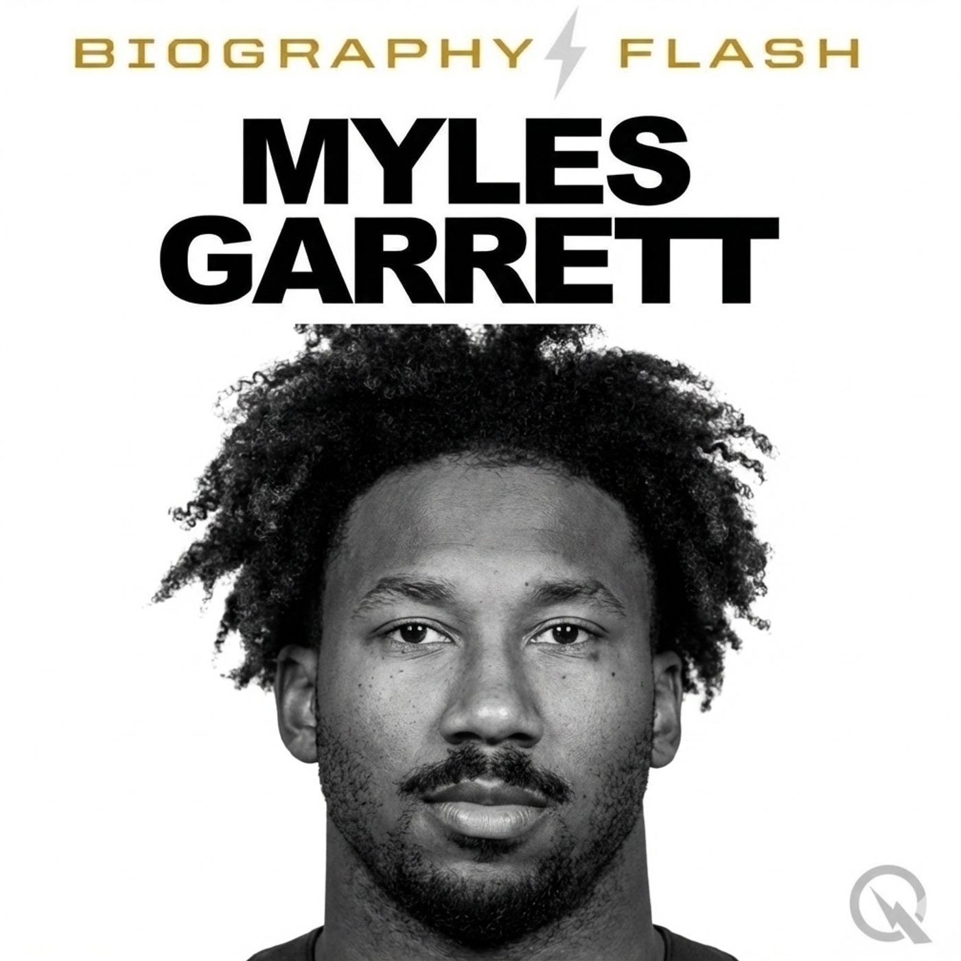 Myles Garrett - Biography Flash