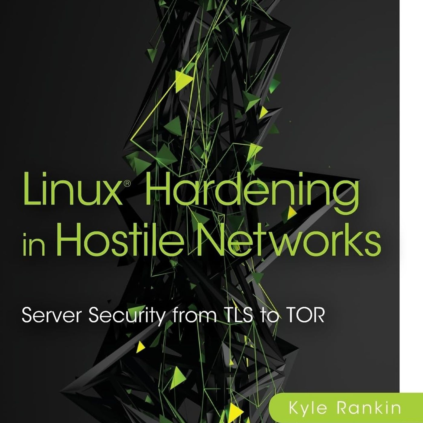 Linux Hardening in Hostile Networks