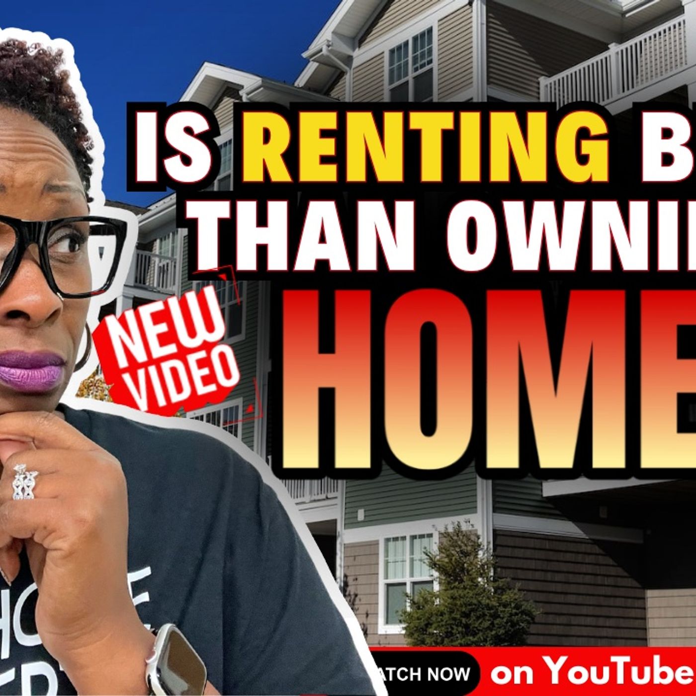 Ep. 161: Is Renting Better Than Owning a Home🤔? | 13 Reasons to Consider Homeownership 🏡💡