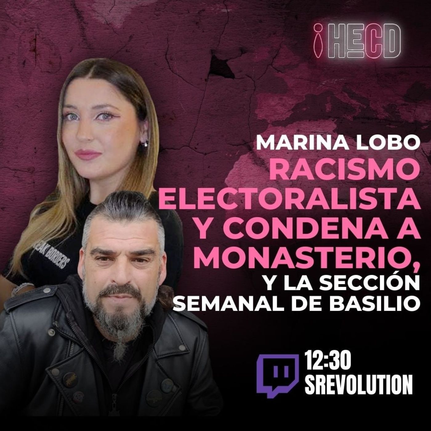 HECD 198 - Repaso con Basilio @Vigo75bulldog+Vuelve el Vox más racista+Rocío Monasterio condenada+Cifuentes y las cremas