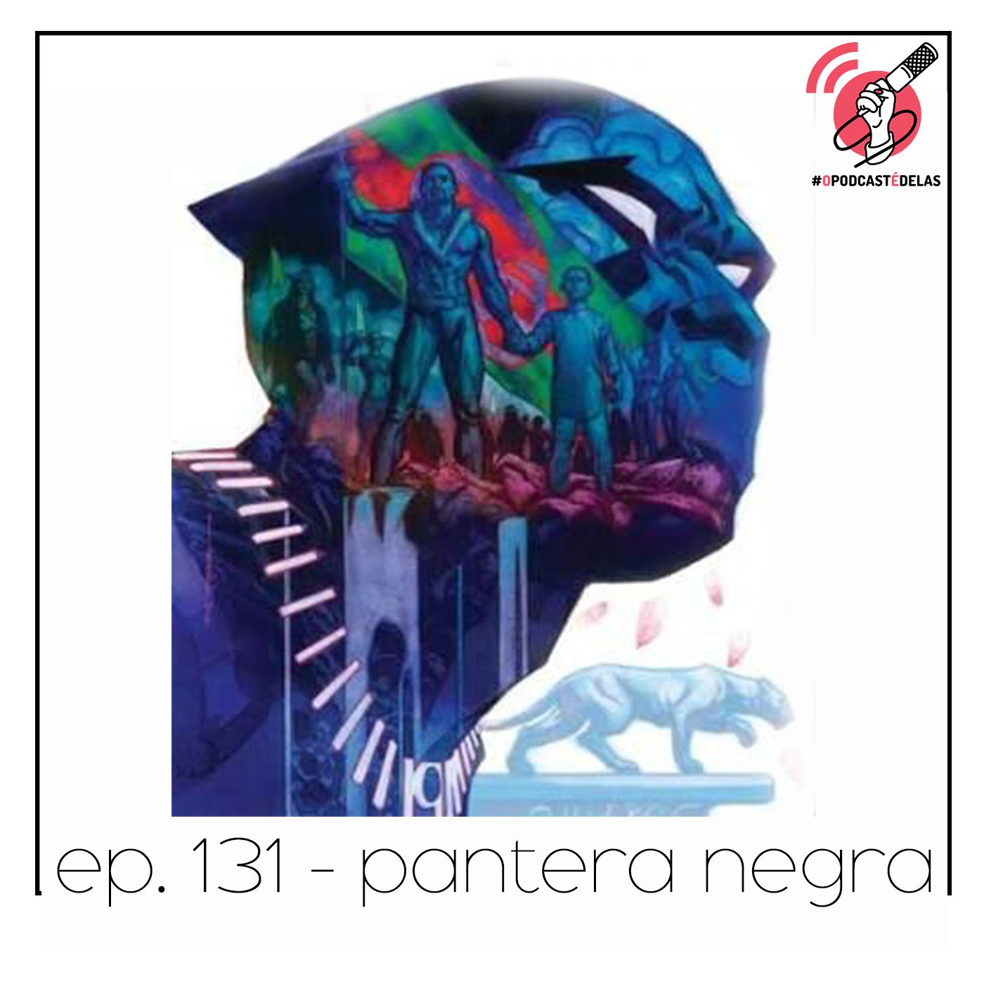 Pantera Negra - Quarta Parede #131