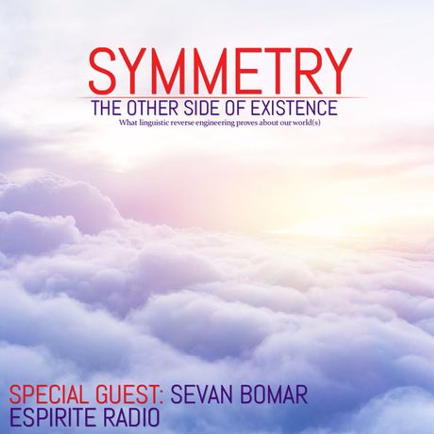 SEVAN BOMAR - SYMMETRY - ESPIRITE RADIO - JAN 28 2015