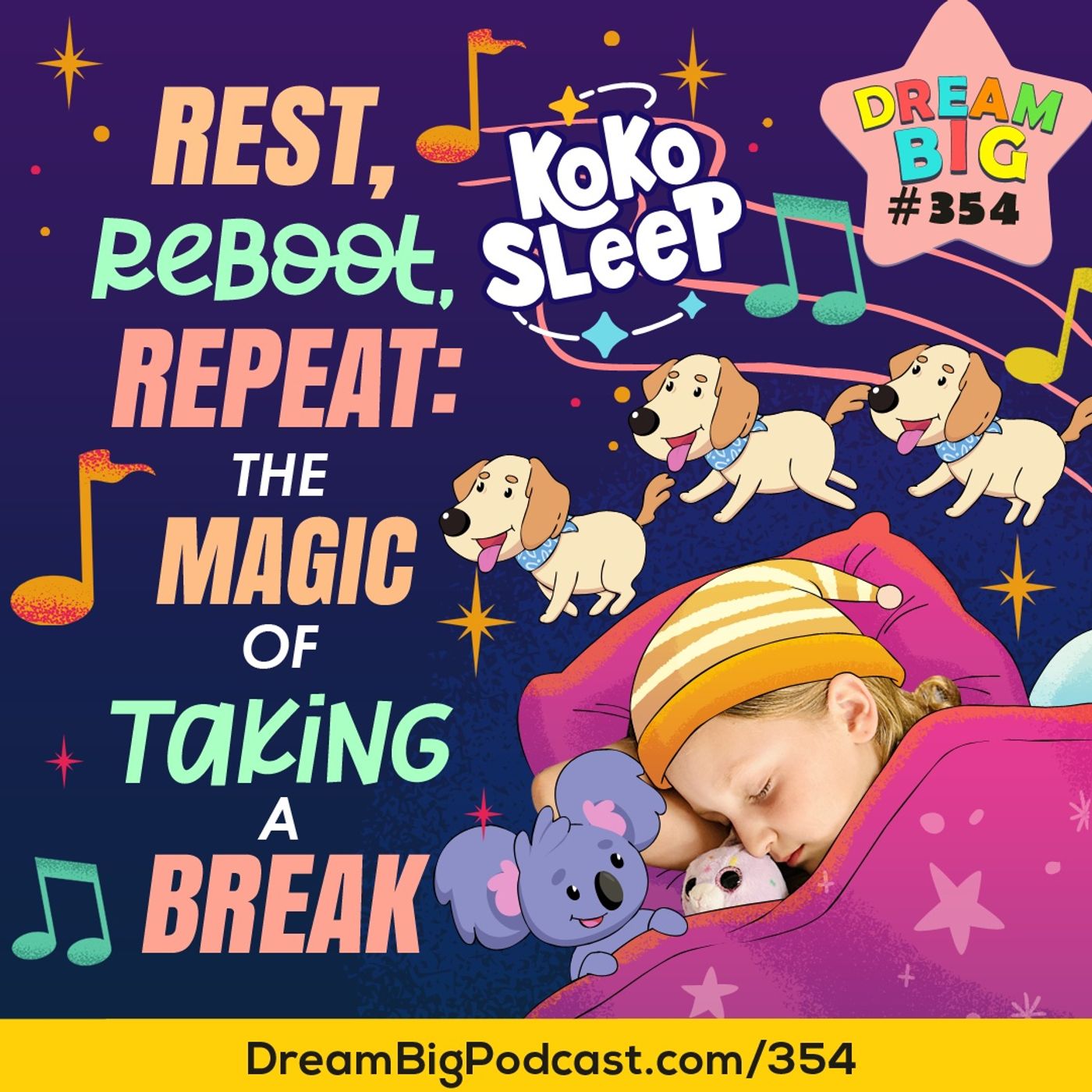 Dream Big Podcast for Kids