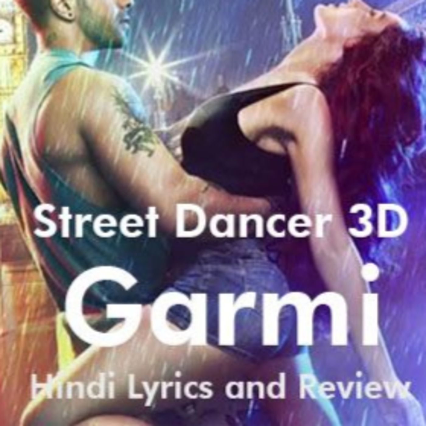 Garmi - Street Dancer 3D | Hindi Song Review