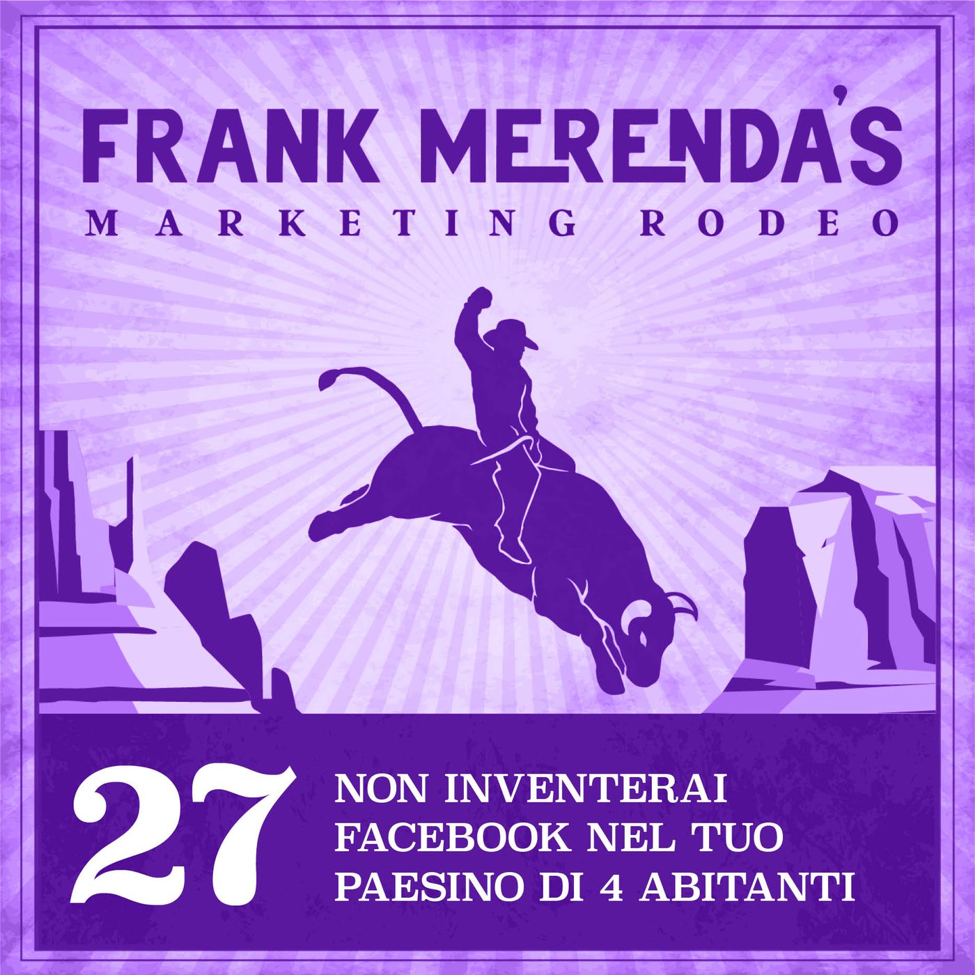 Frank Merenda\'s Marketing Rodeo