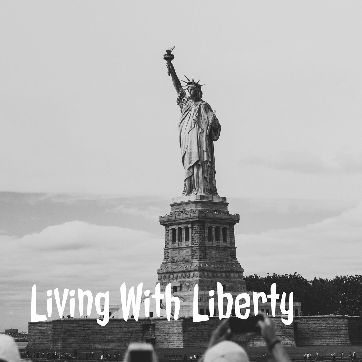 Living With Liberty