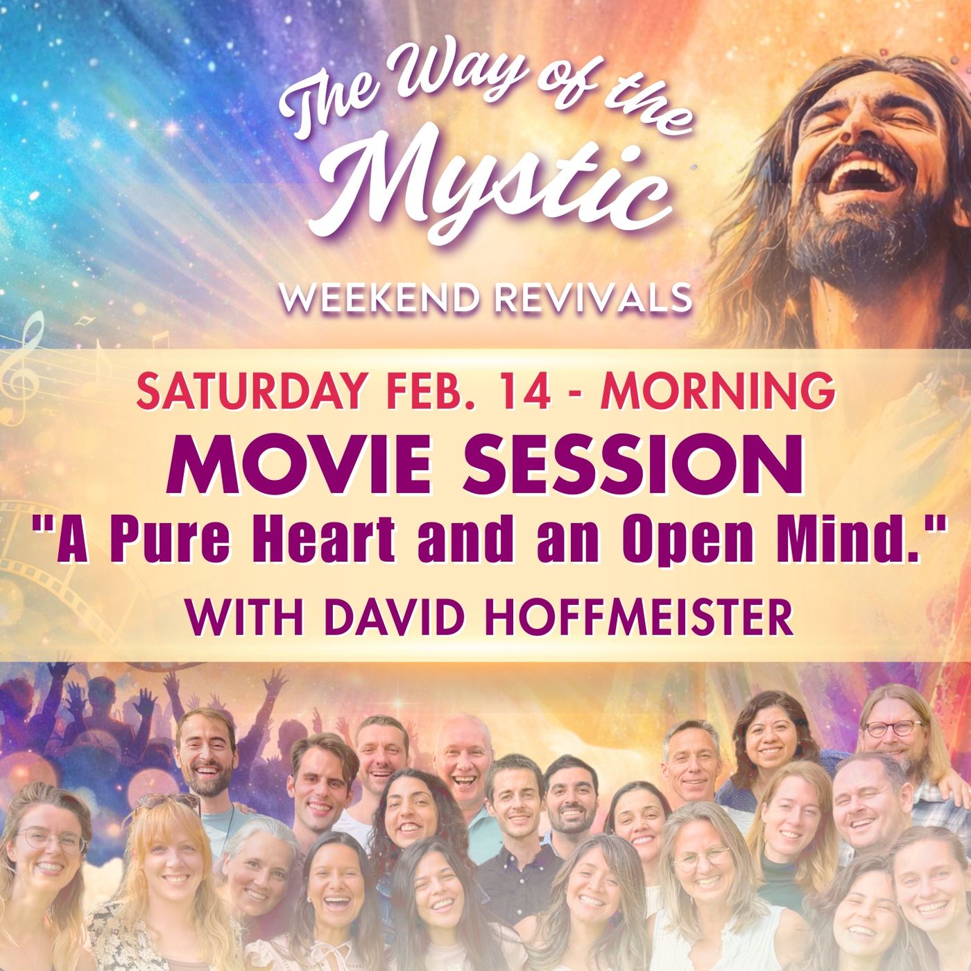 "A Pure Heart and an Open Mind" - A 'The Way of the Mystic Weekend Online Revival' Movie Workshop with David Hoffmeister