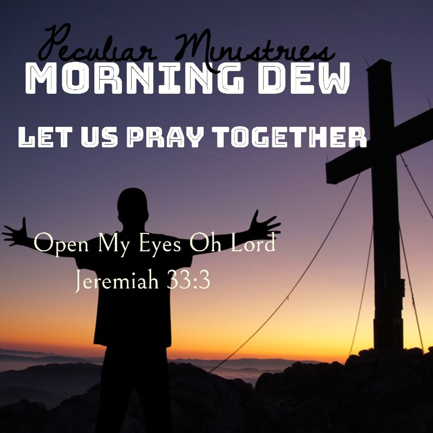 Open My Eyes Oh Lord | 25th May 2022 episode artwork